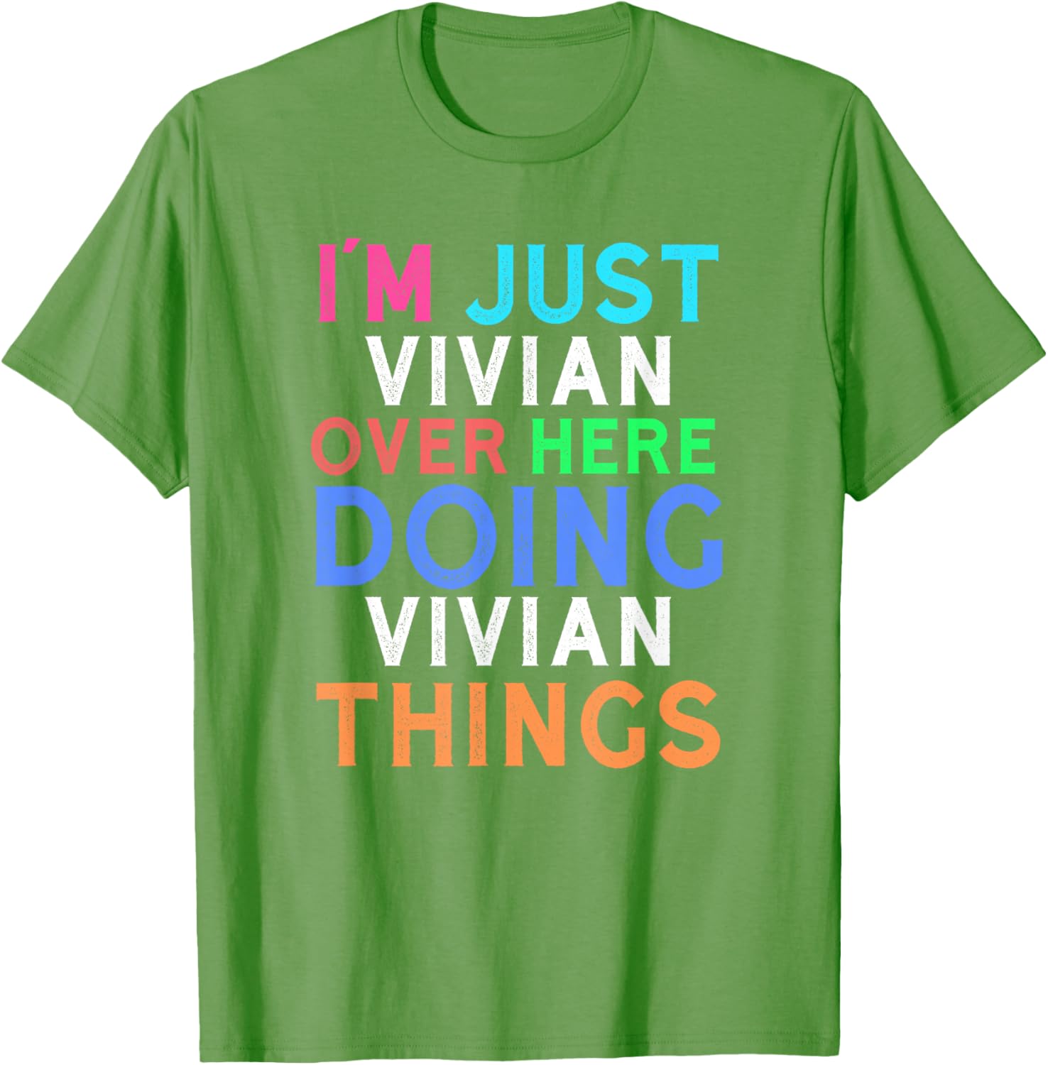 Vivian Quote T-Shirt for Women - Fun and Comfy Everyday Wear - 2