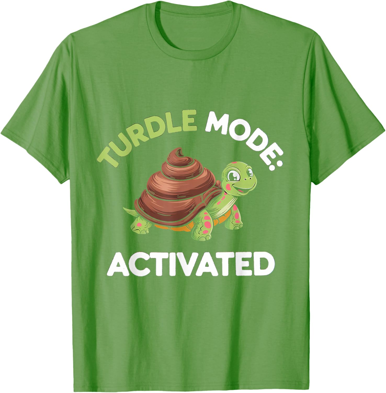 Turdle Mode Activated Fun Turtle Turd T-Shirt for Casual Wear - 16
