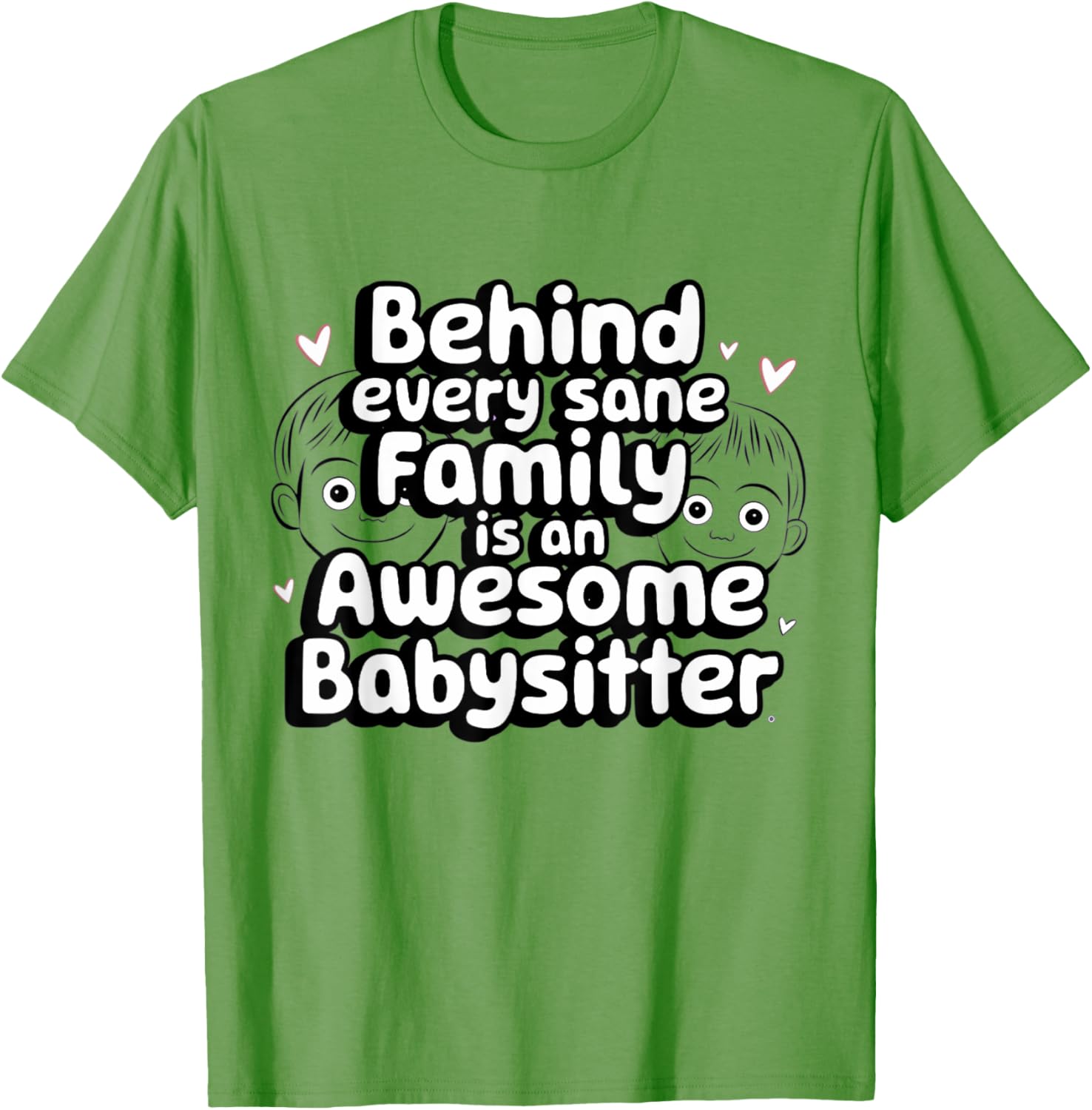 Awesome Babysitter T-Shirt for Sane Families - Fun & Stylish Gift - 2