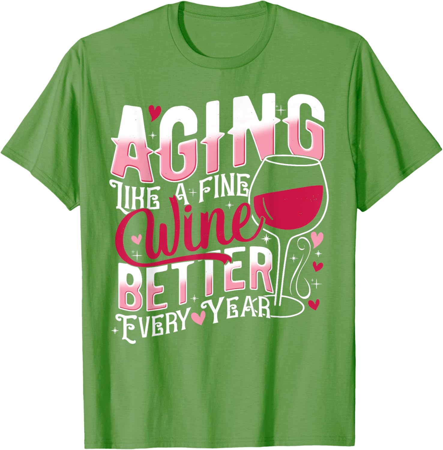 Aging Like A Fine Wine Funny T-Shirt Gift for Wine Lovers - 10