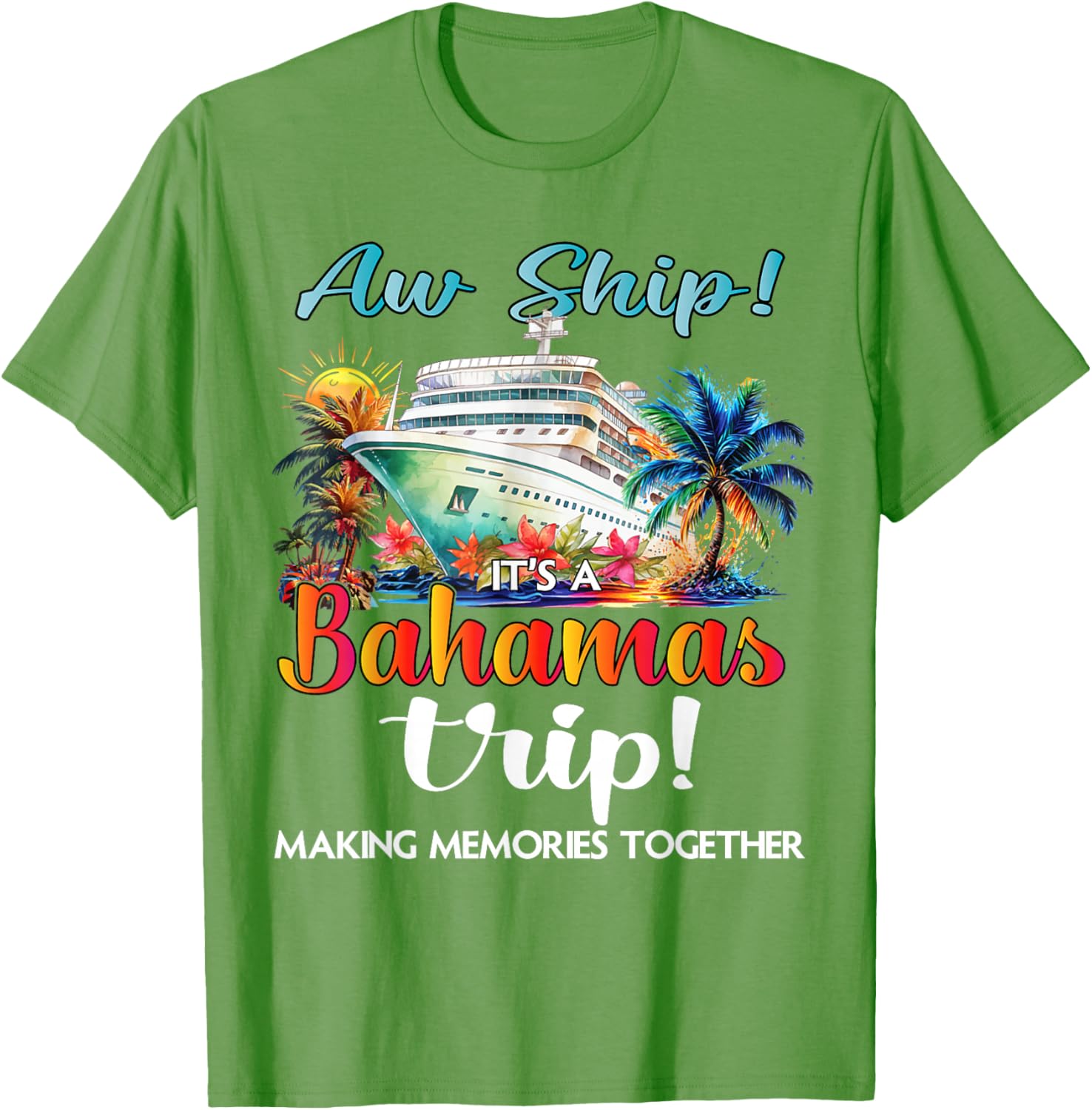 Aw Ship It's A Bahamas Trip 2025 Cruise Vacation T-Shirt for Fun Travelers - 13