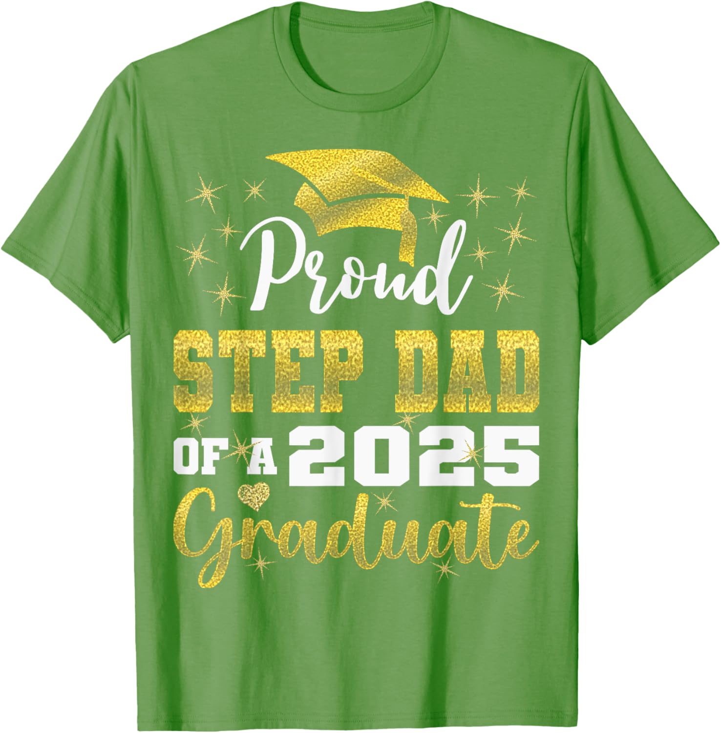 Super Proud Step Dad Graduation 2025 T-Shirt for Family Celebrations - 5