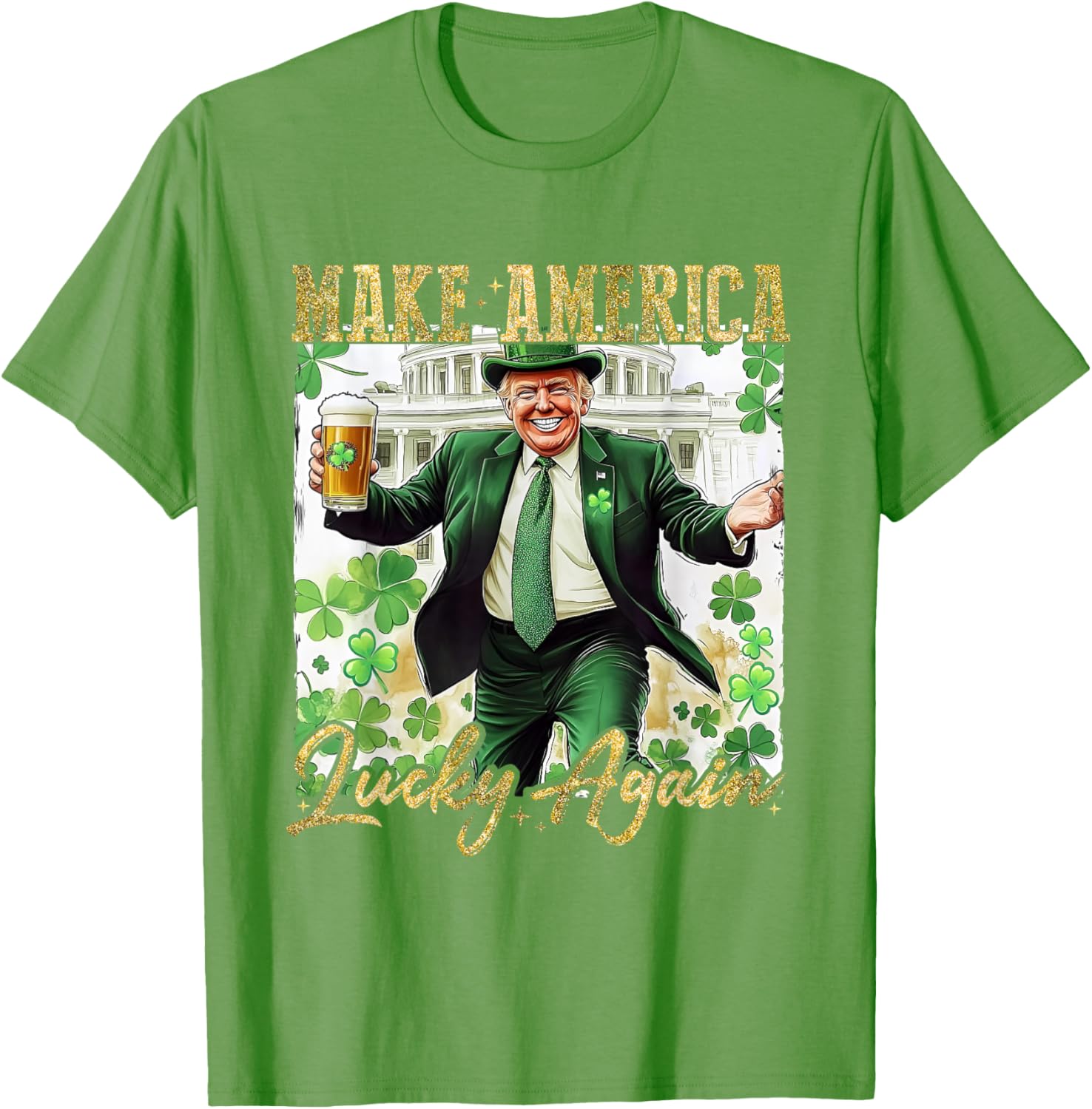 Trump Make America Lucky Again St Patrick's Day Shamrock T-Shirt - 1