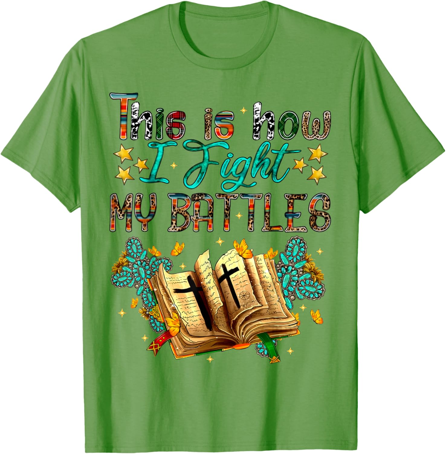 This Is How I Fight My Battles Christian Faith T-Shirt for Believers - 8