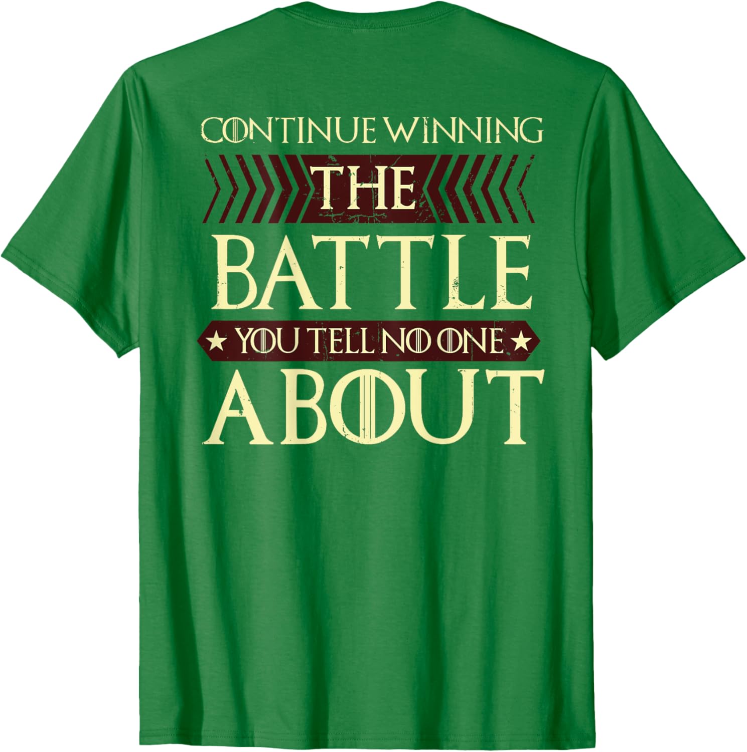 Continue Winning Your Silent Battle T-Shirt for Motivational Style - 12