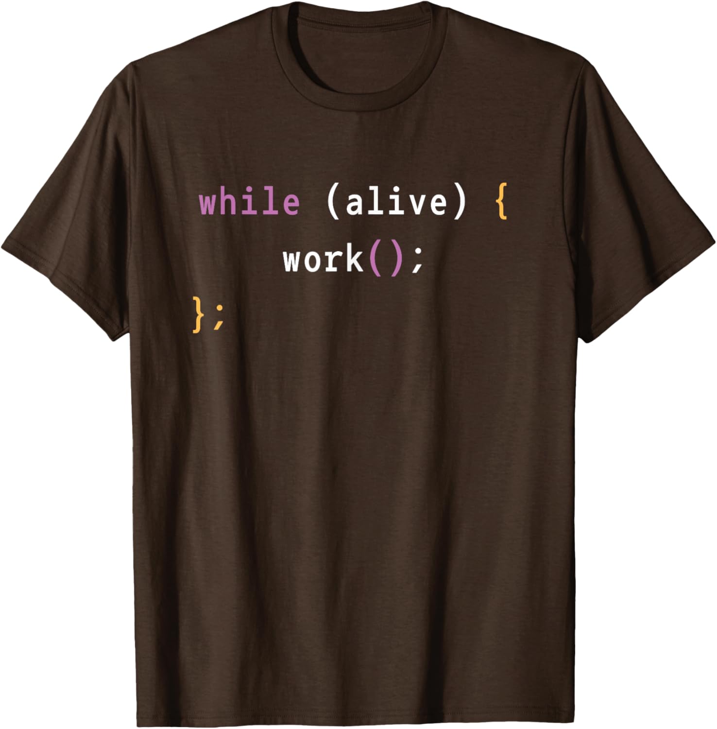 Work While Alive Motivational T-Shirt for Programmers and Coders - 14