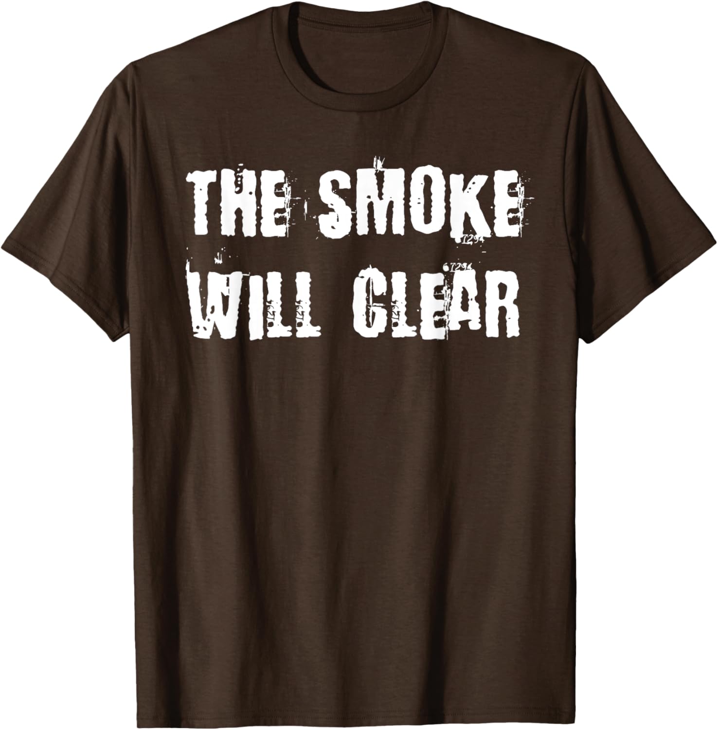 The Smoke Will Clear T-Shirt for Stylish Casual Wear and Everyday Comfort - 18