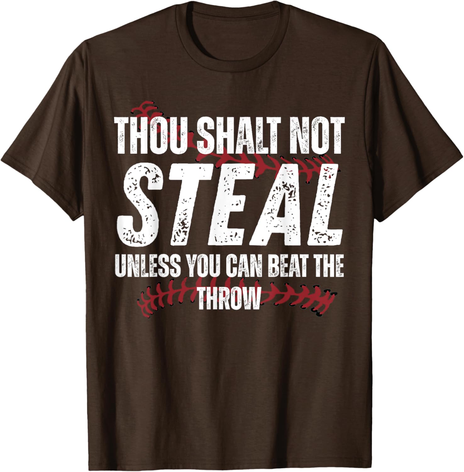 Thou Shalt Not Steal Unless You Can Beat The Throw Fun T-Shirt - 12