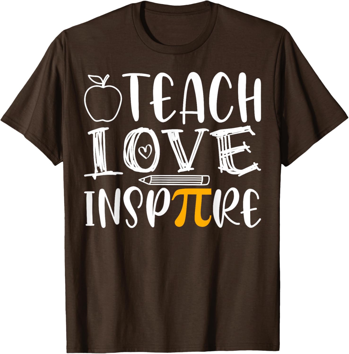 Teach Love Inspire Pi Day Math Teacher T-Shirt for Mathematicians - 11