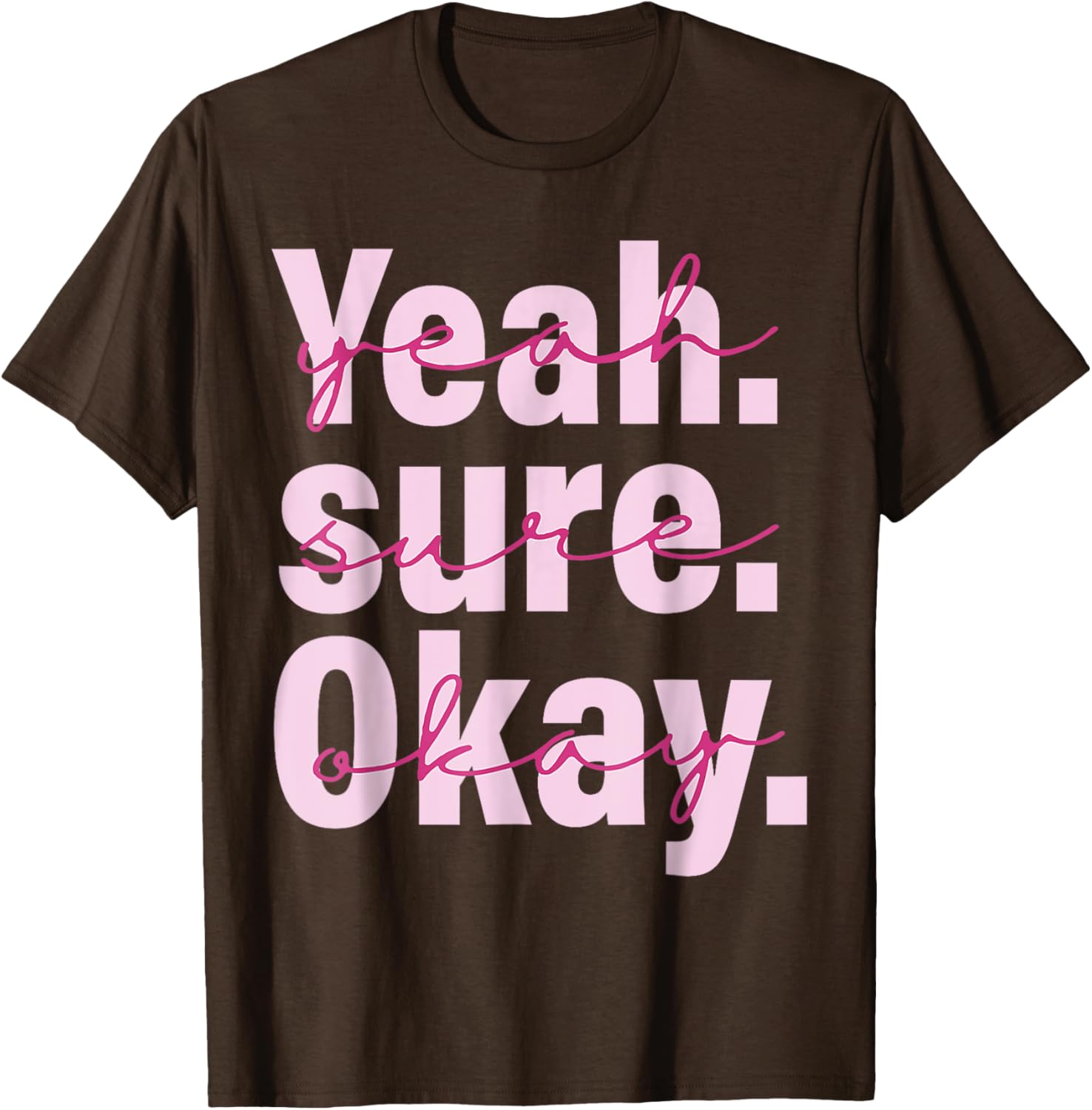 Cool Black T-Shirt for Men, Women, and Kids - Yeah Su-re Ok-ay Western Style - 7