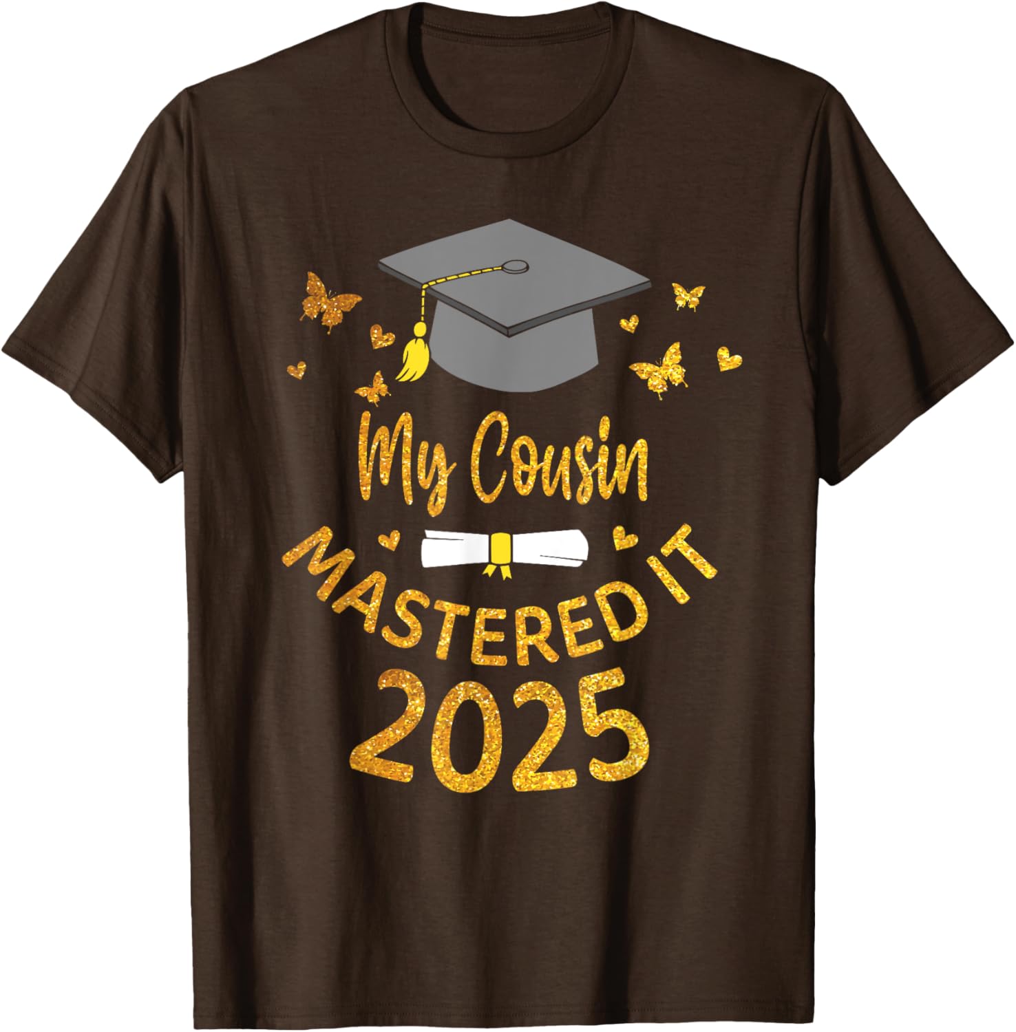 Cousin Masters Degree Graduation 2025 T-Shirt for Proud Family Celebrations - 1