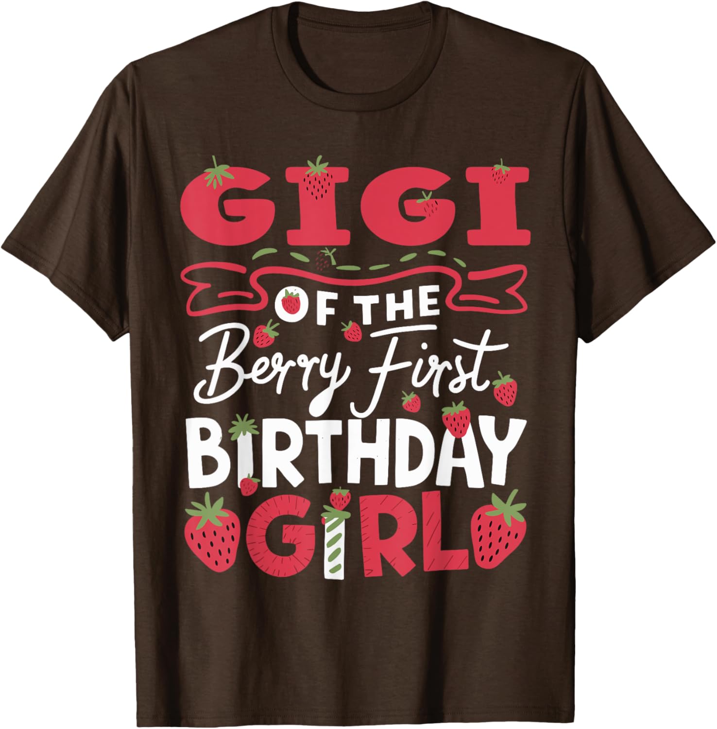 Adorable Gigi Of The Berry First Birthday Girl Strawberry T-Shirt - 4