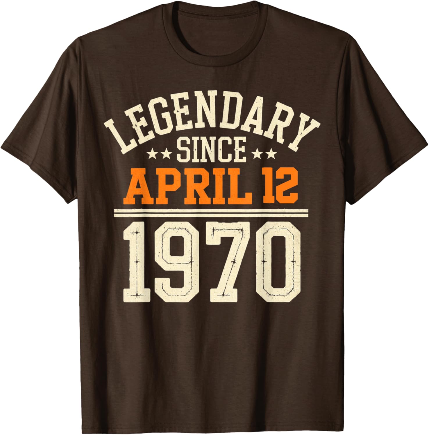 Legendary Since April 12, 1970 Funny Retro Birthday T-Shirt for Men and Women - 11