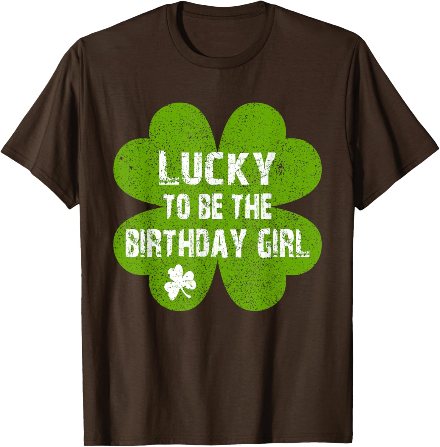 Lucky Birthday Girl St Patrick's Day T-Shirt for Celebrations - 1