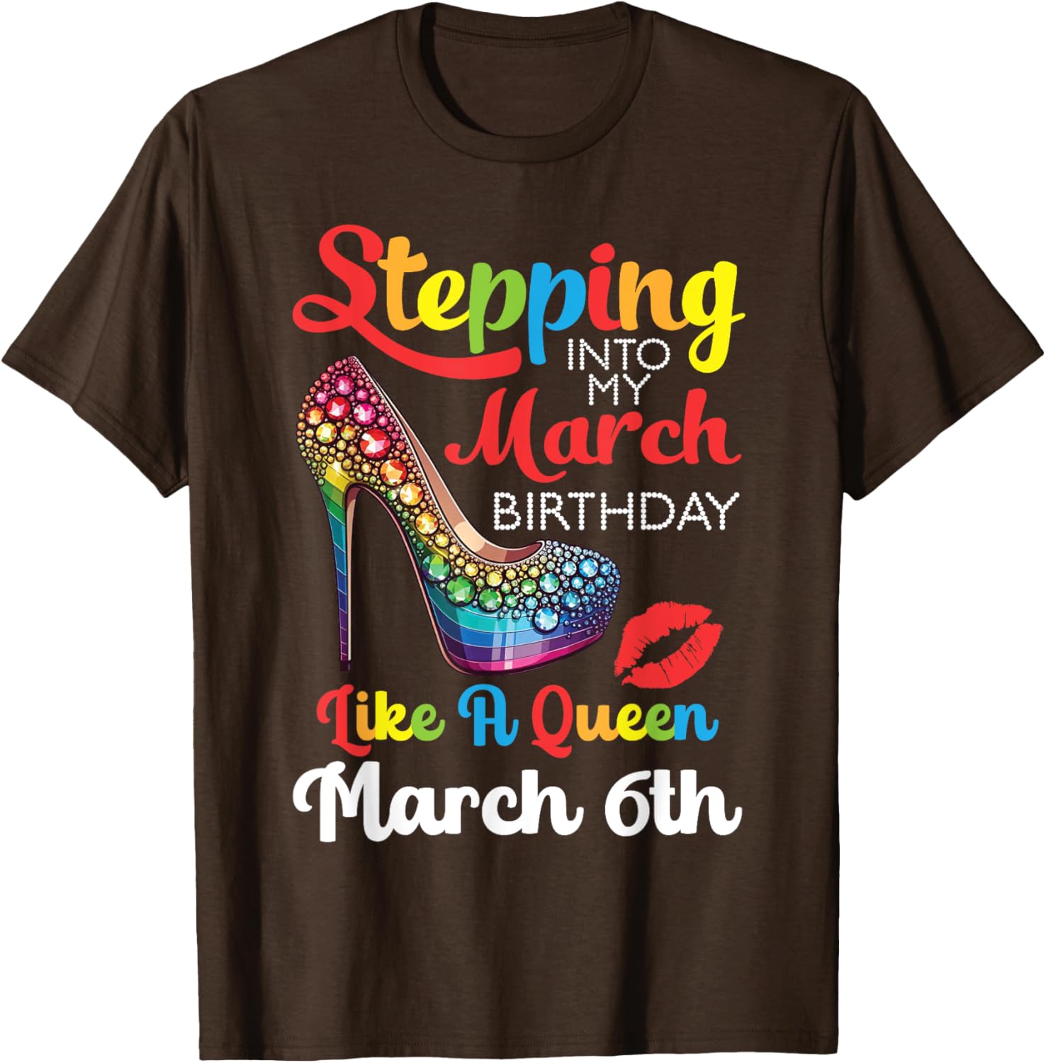 March Birthday Queen T-Shirt for Celebrating Your Special Day March 6th - 7
