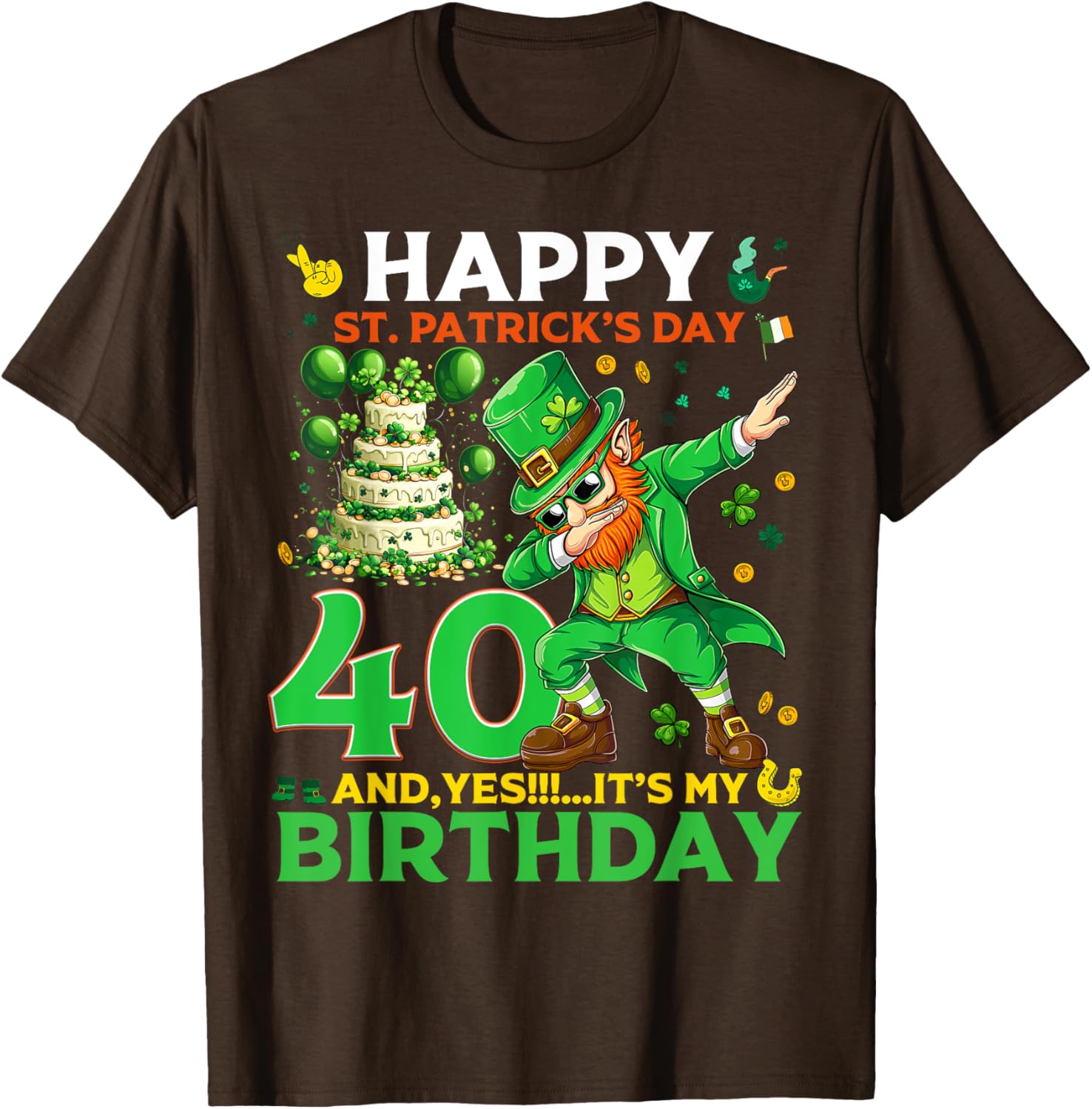 Happy St. Patrick's Day 40th Birthday Lucky T-Shirt for Celebrations - 14