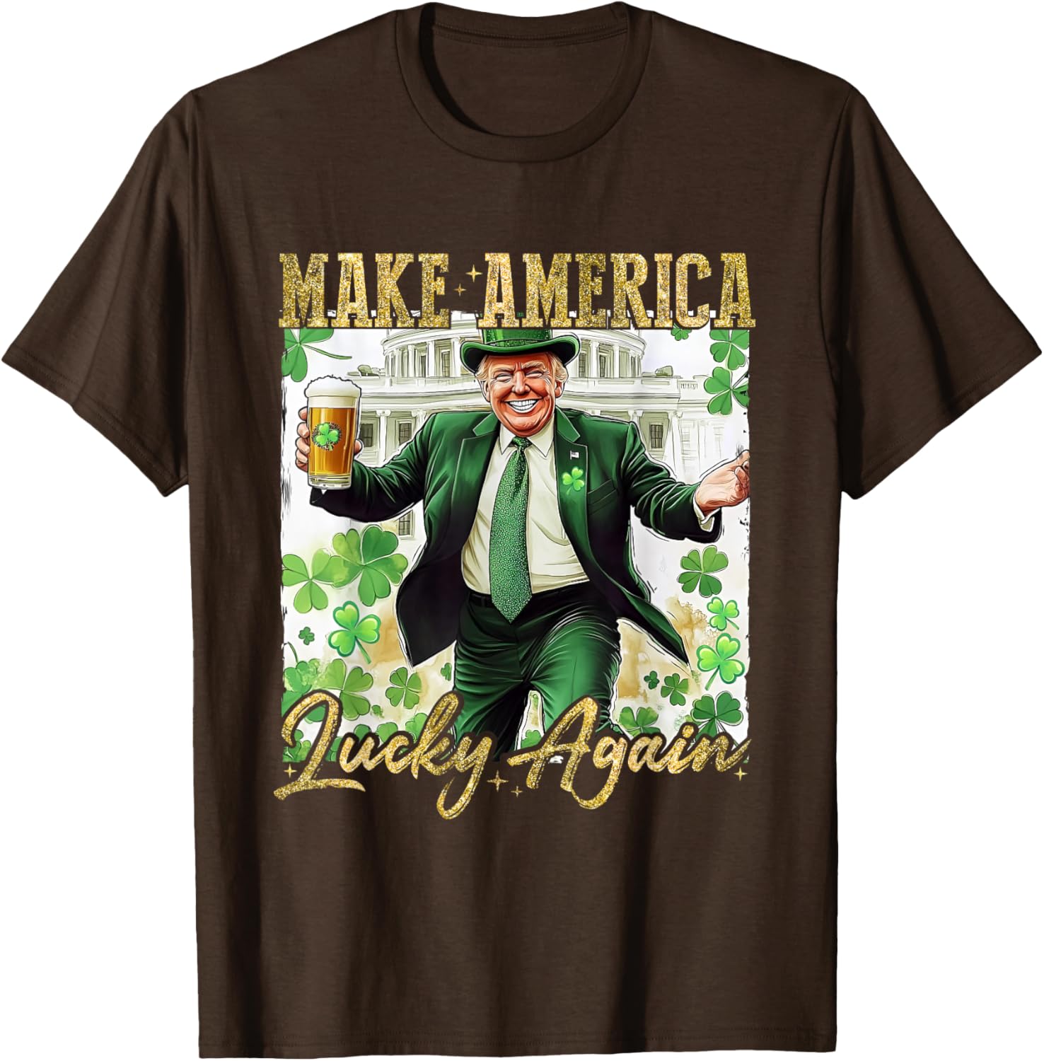 Trump Make America Lucky Again St Patrick's Day Shamrock T-Shirt - 3