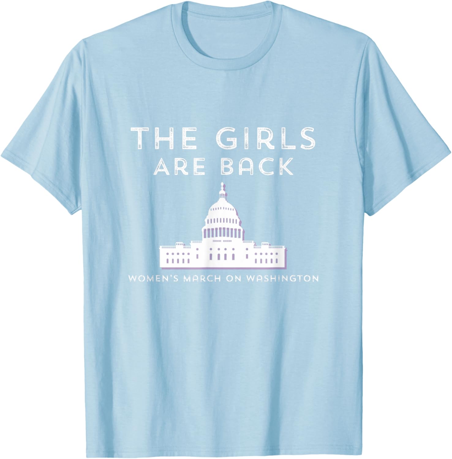 Women's March Girls Are Back in DC 2025 T-Shirt for Empowerment - 10