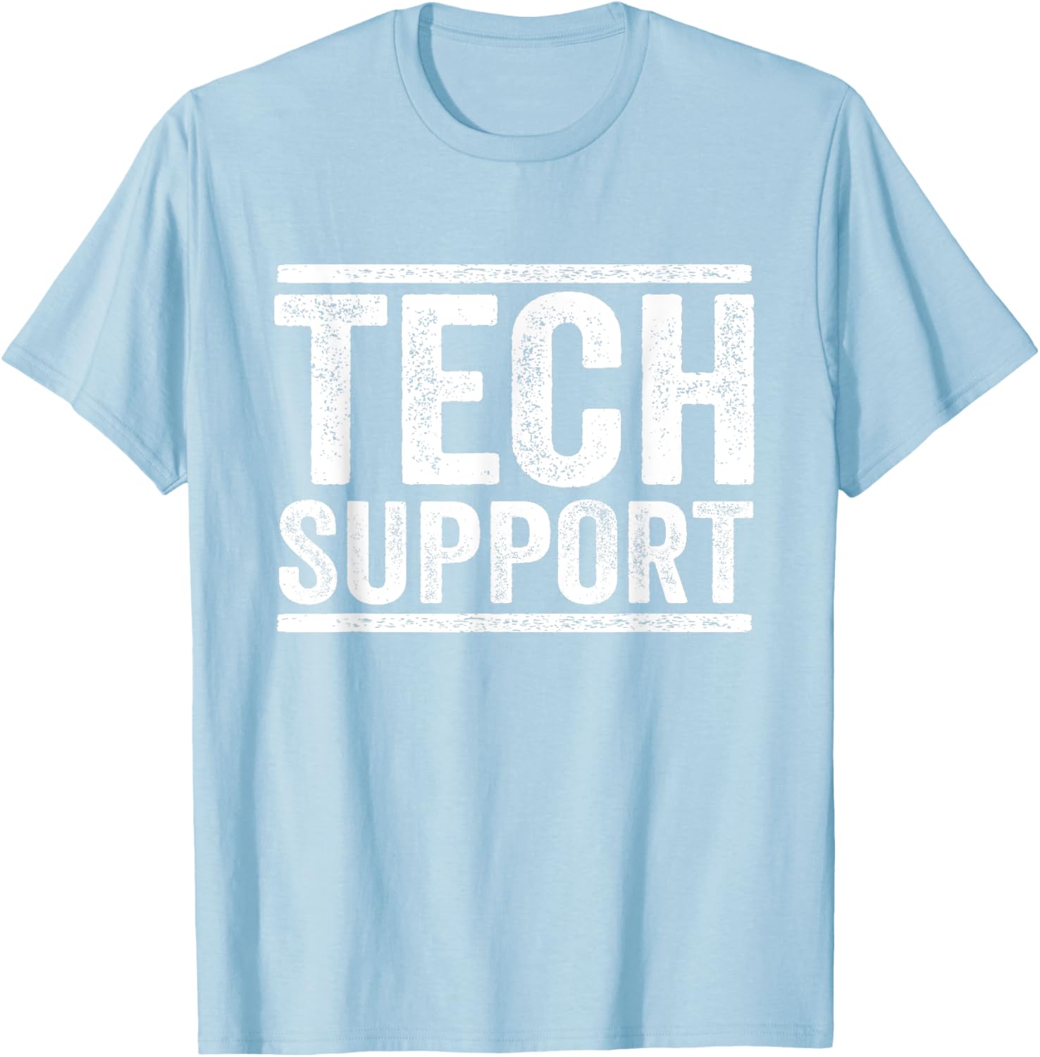 Tech Support T-Shirt for Tech Lovers - Fun and Comfortable Apparel - 26