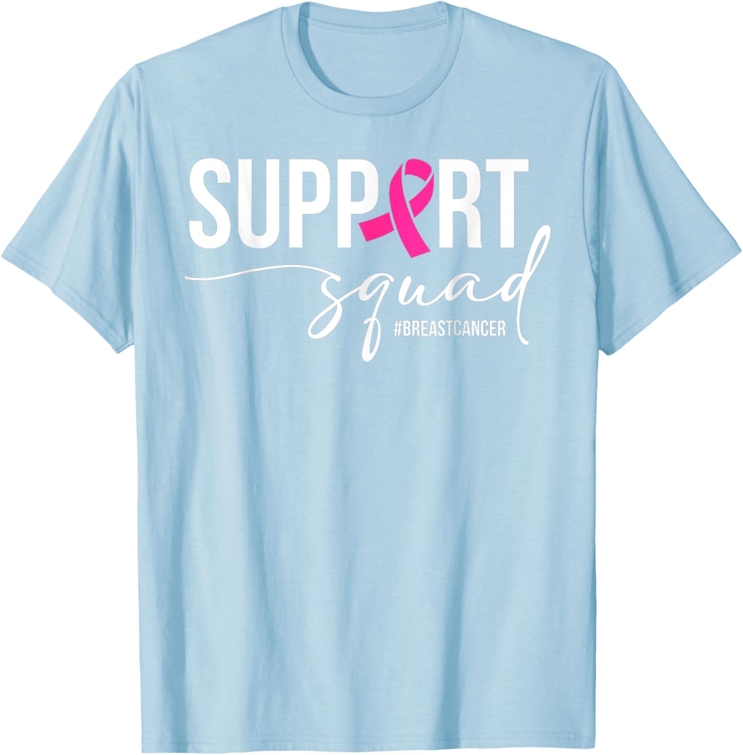 Breast Cancer Warrior Support Squad T-Shirt for Awareness and Empowerment - 20