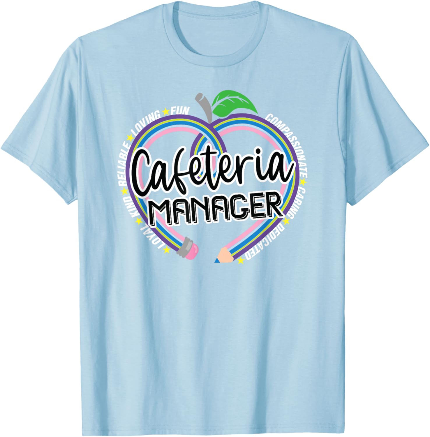 Cafeteria Manager T-Shirt for School Lunch Heroes - Fun Food Services Tee - 20