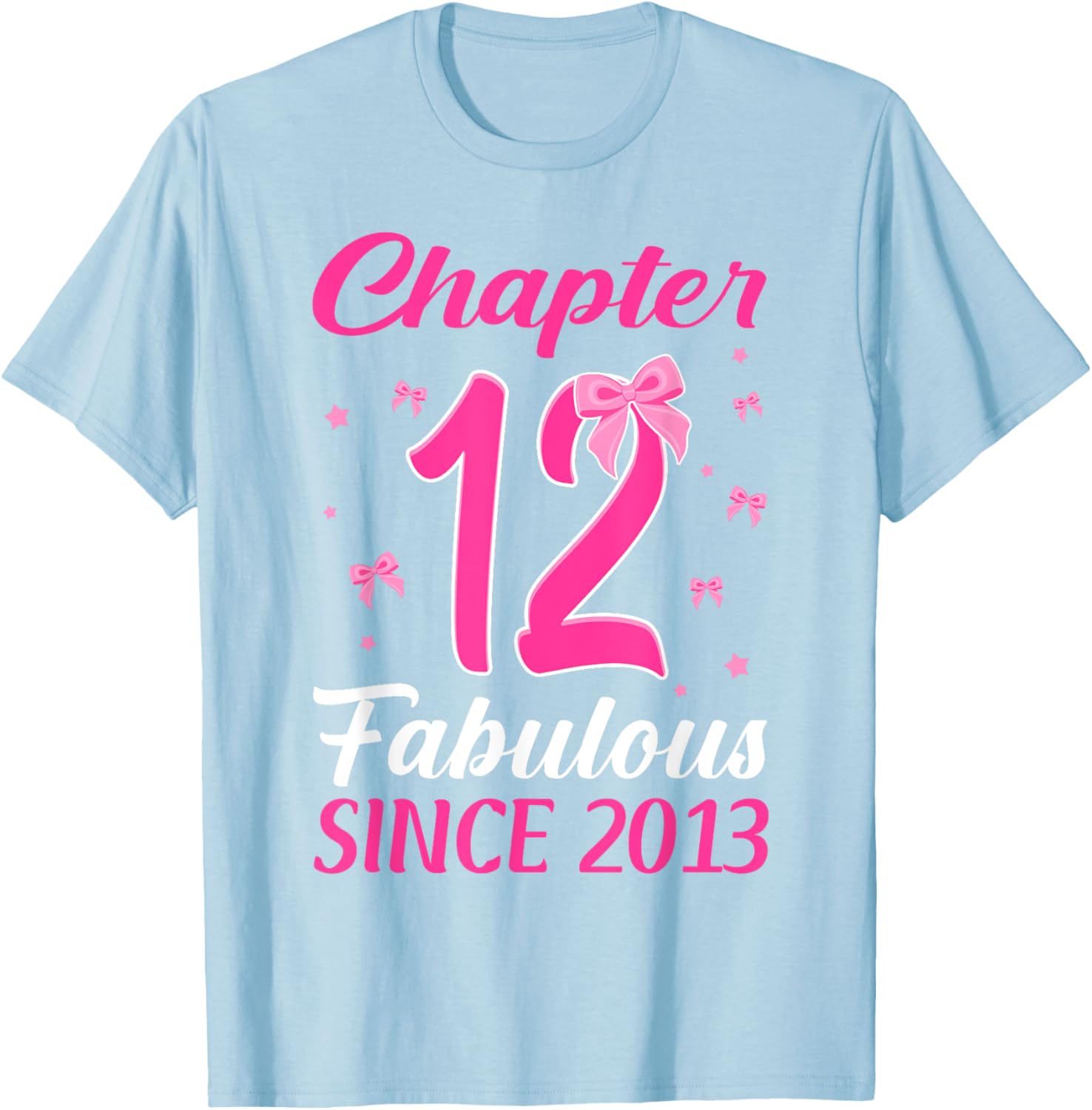 Fabulous Since 2013 Happy 12th Birthday Girl T-Shirt for Celebrations - 17