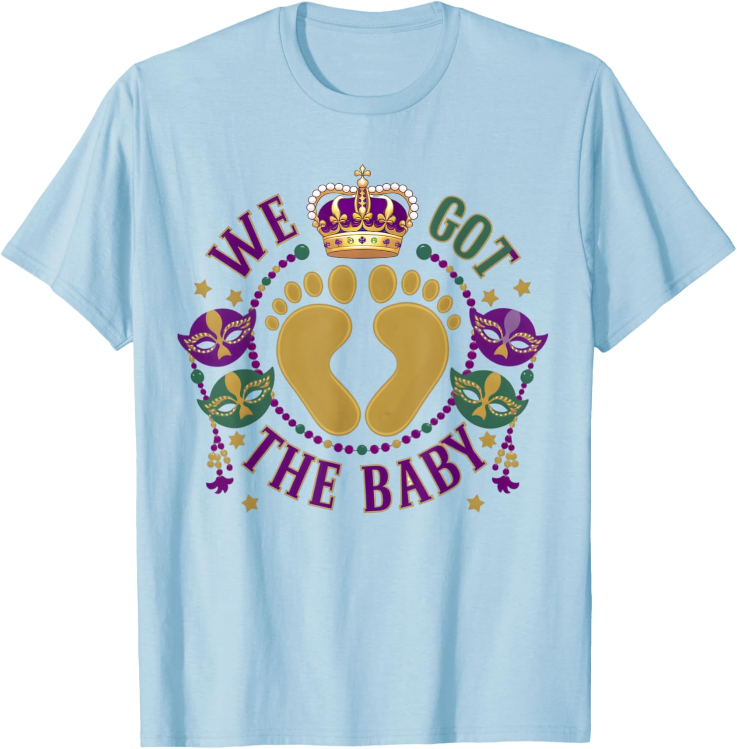 We Got The Baby Mardi Gras Pregnancy Announcement T-Shirt for Moms - 21