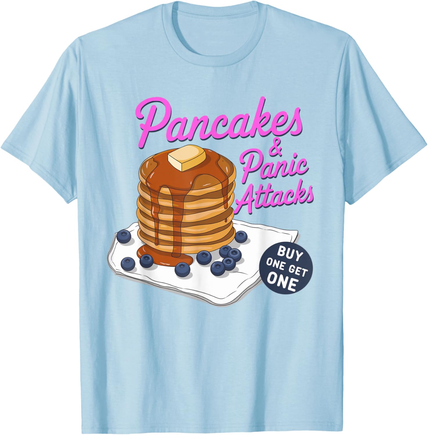 Pancakes and Panic Attacks T-Shirt for Breakfast Humor Lovers - 3
