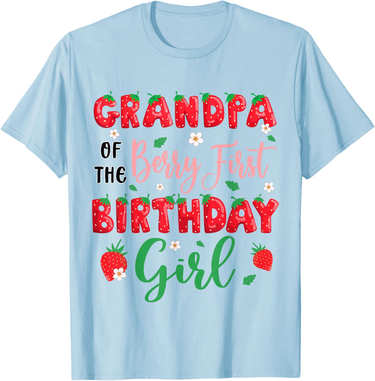 Grandpa of the Berry First Birthday Girl Strawberry T-Shirt for Dad - 10