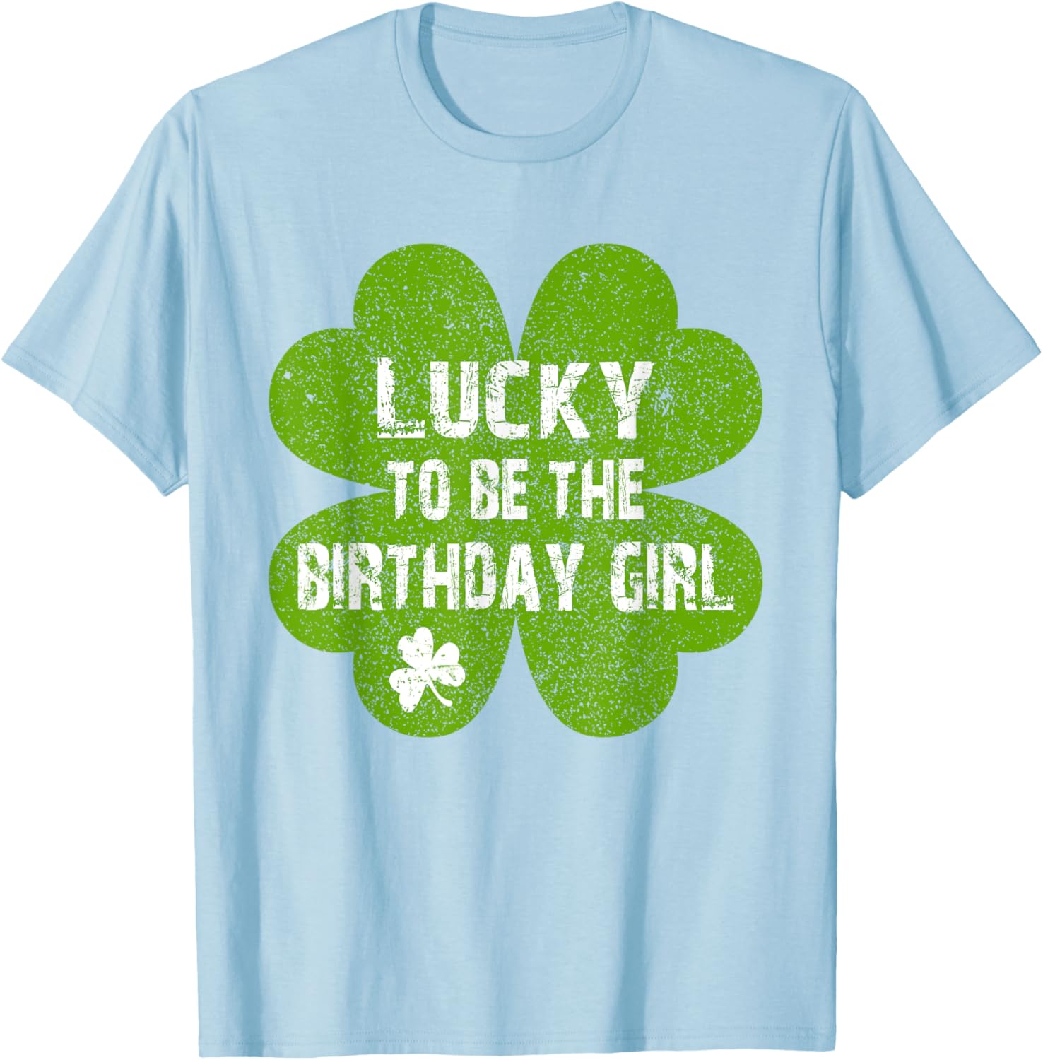 Lucky Birthday Girl St Patrick's Day T-Shirt for Celebrations - 8