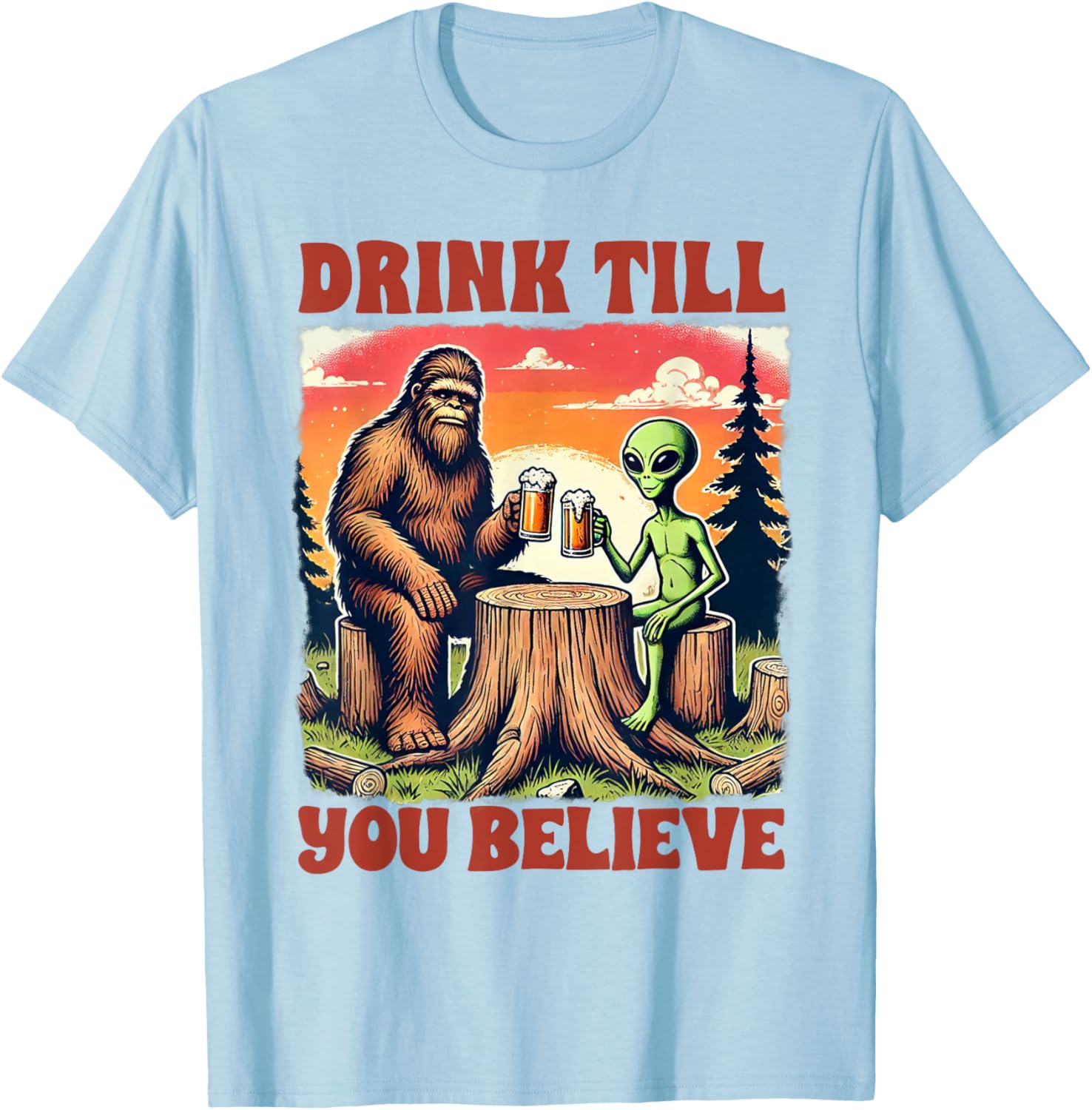 Bigfoot and Alien Lover T-Shirt for Fun Drink Enthusiasts - 2