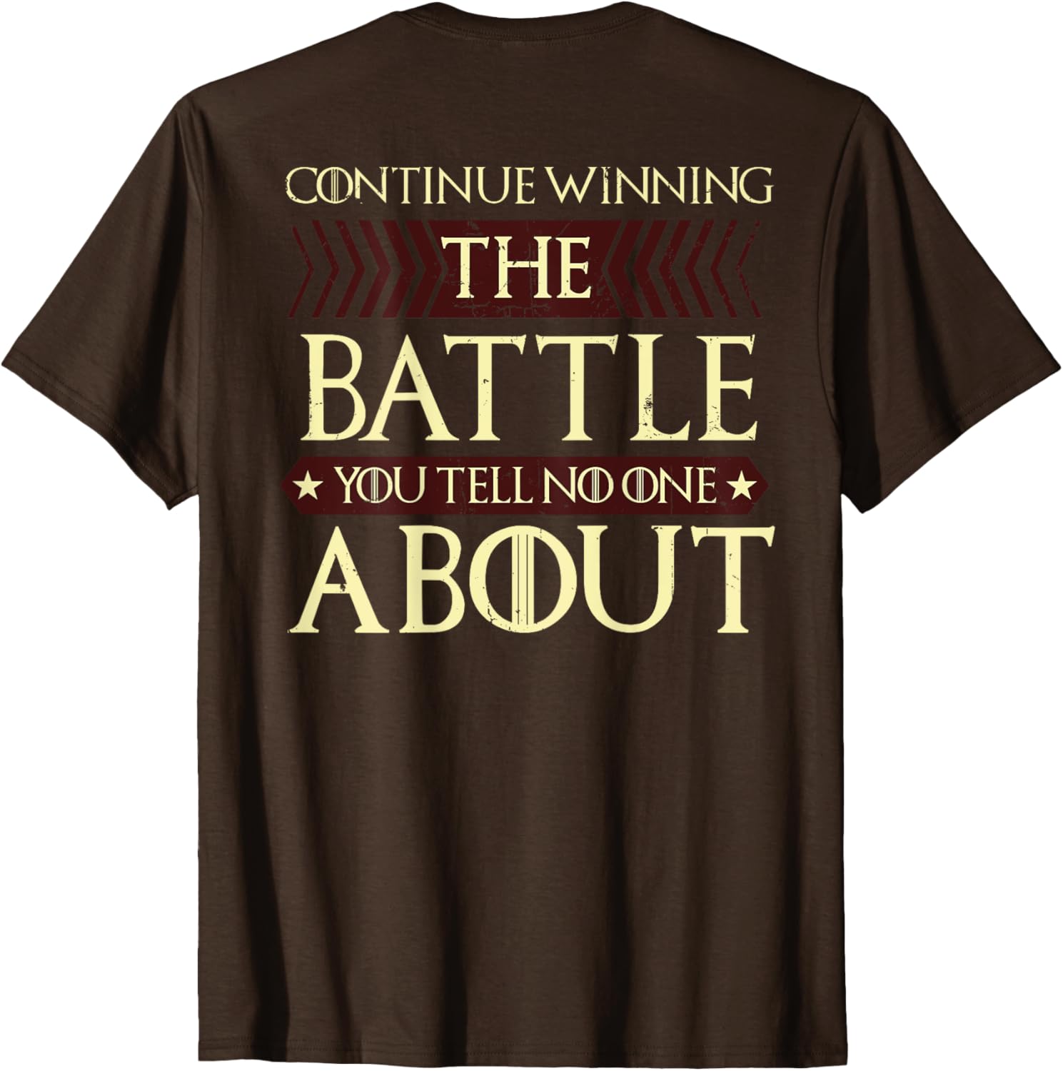 Continue Winning Your Silent Battle T-Shirt for Motivational Style - 7