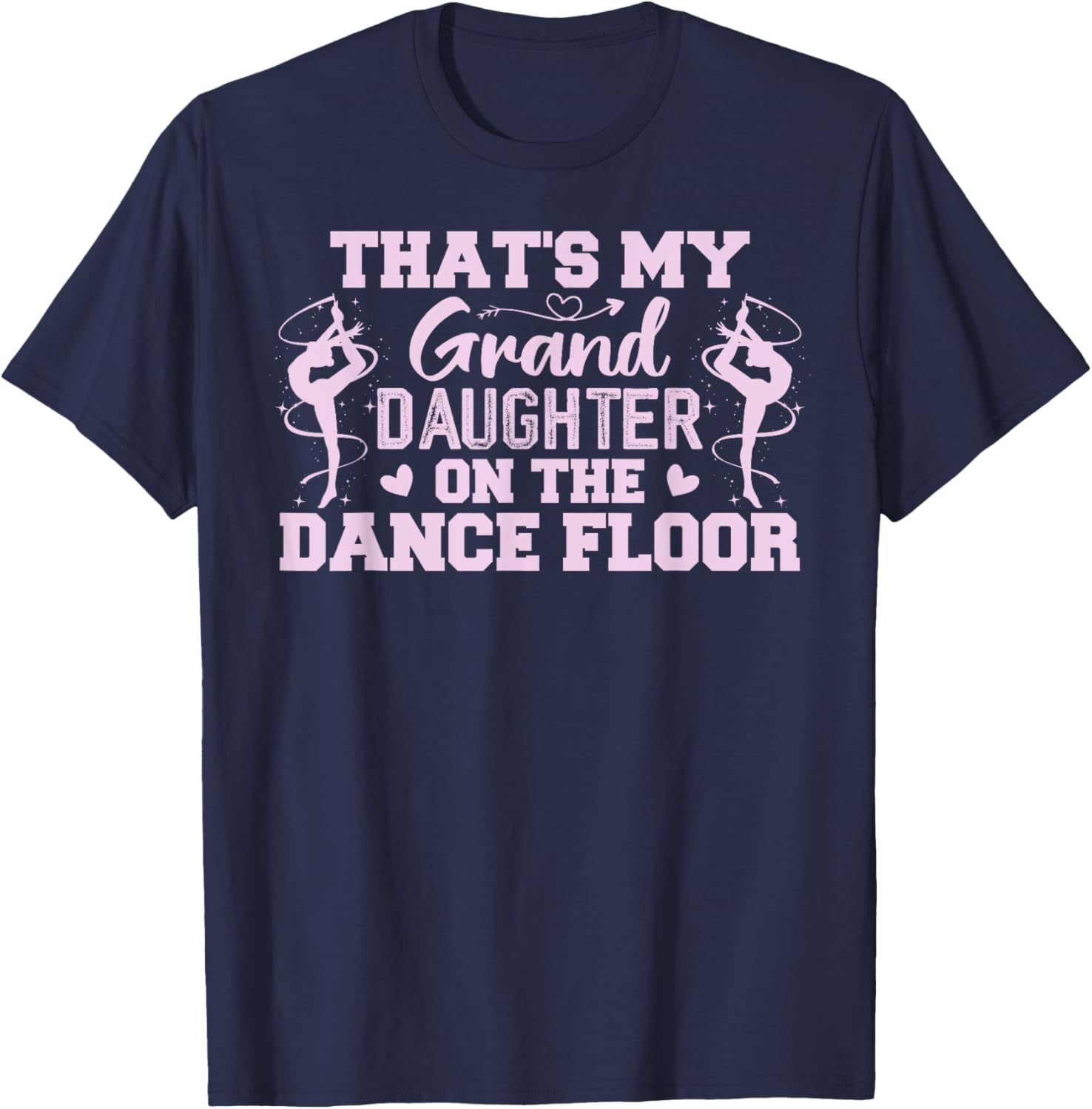 That's My Granddaughter On The Dance Floor T-Shirt for Proud Grandparents - 11