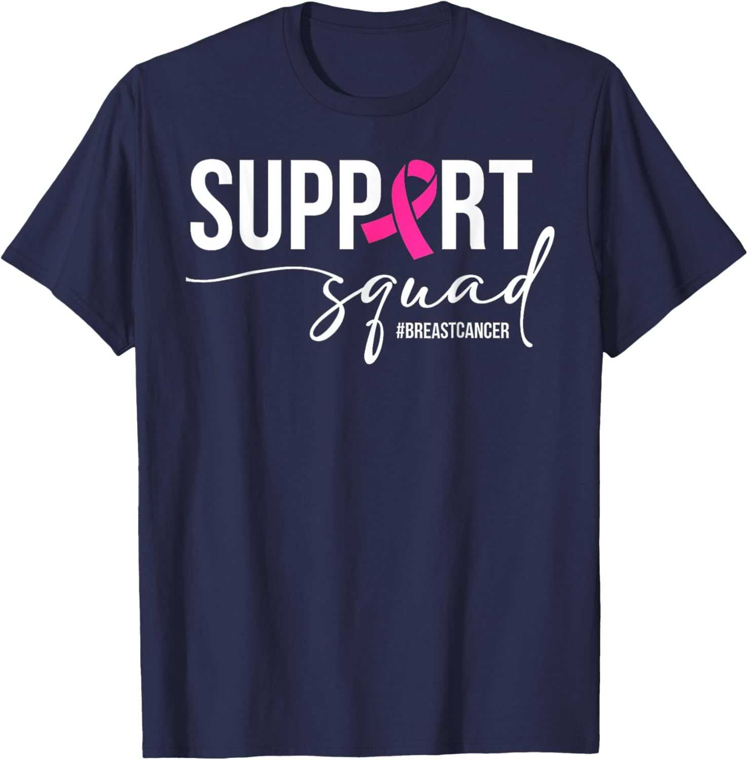Breast Cancer Warrior Support Squad T-Shirt for Awareness and Empowerment - 15