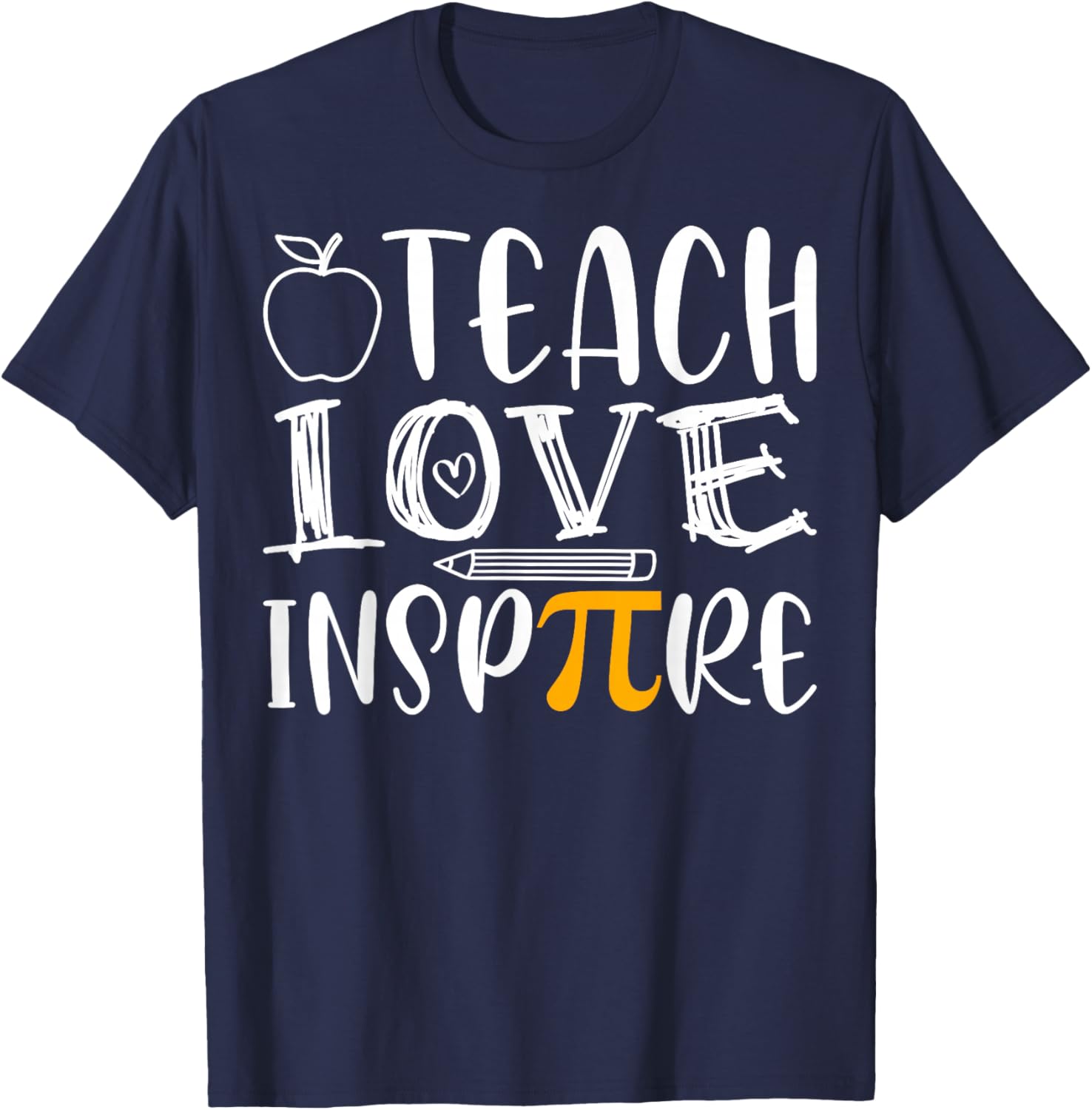 Teach Love Inspire Pi Day Math Teacher T-Shirt for Mathematicians - 3