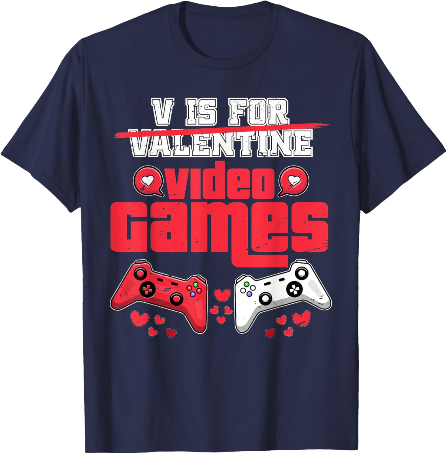 V Is For Video Games Men's Valentine's Day T-Shirt for Gamers - 4