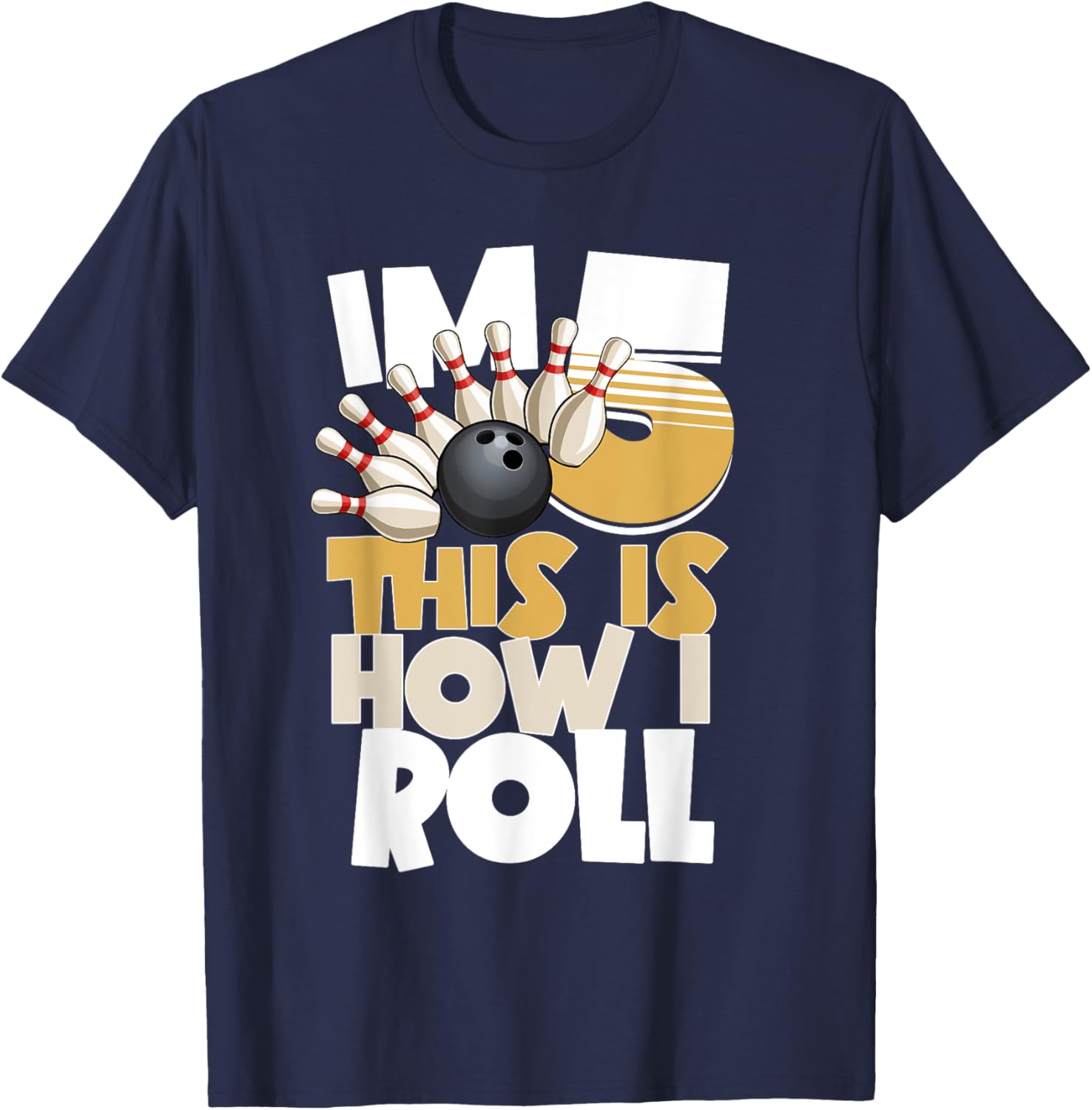 5th Birthday Bowling Shirt I'm 5 This is How I Roll for Kids - 18