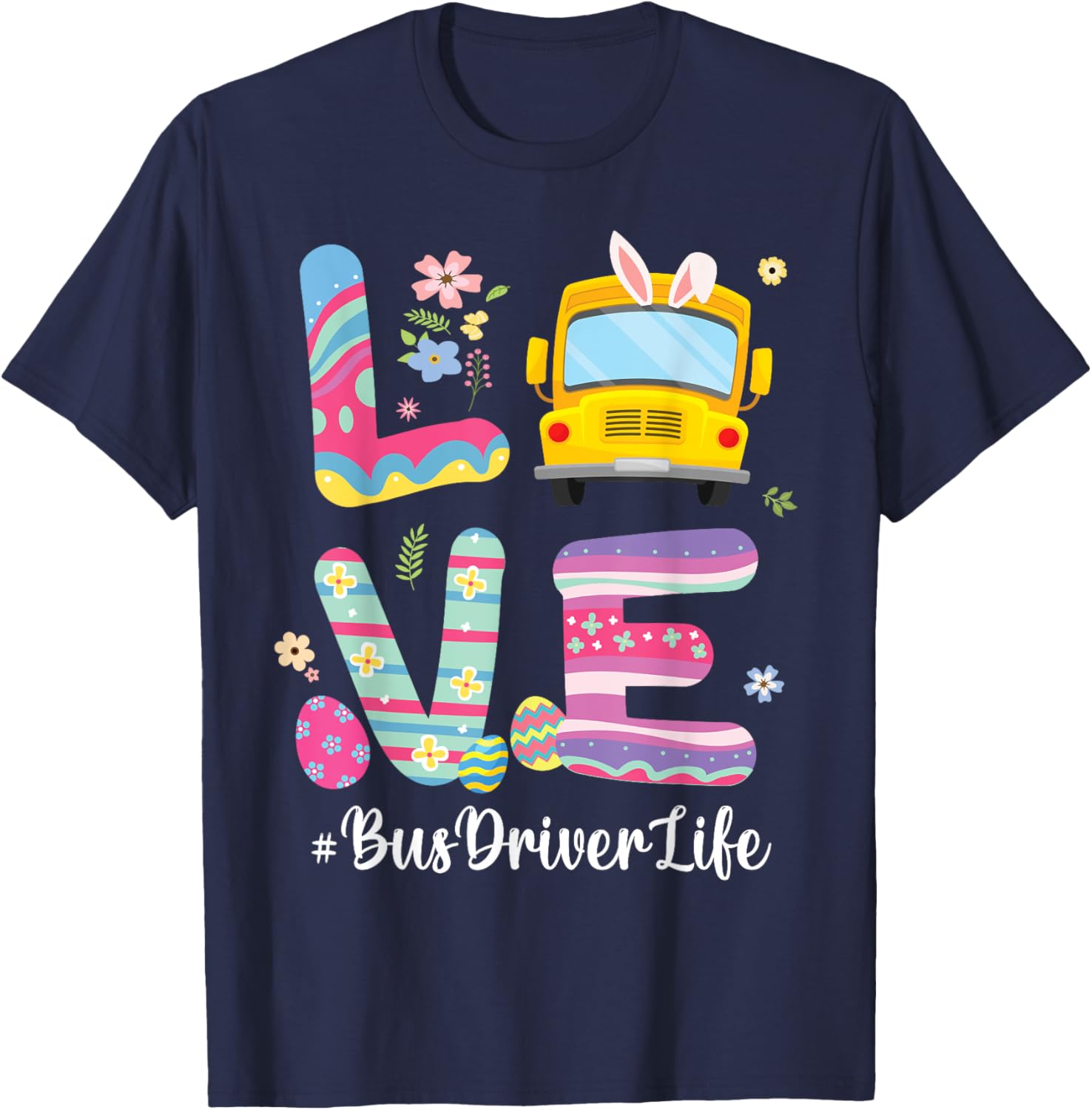 Bus Bunny Flowers Easter Eggs T-Shirt for Fun School Bus Drivers - 10