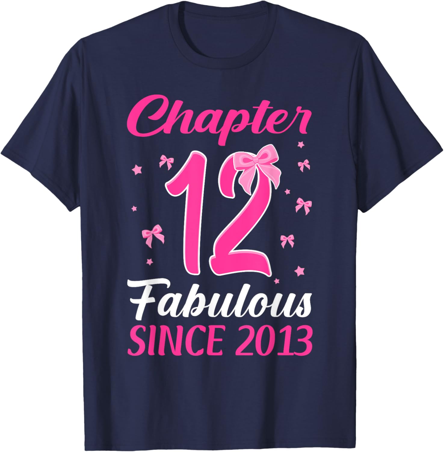 Fabulous Since 2013 Happy 12th Birthday Girl T-Shirt for Celebrations - 9