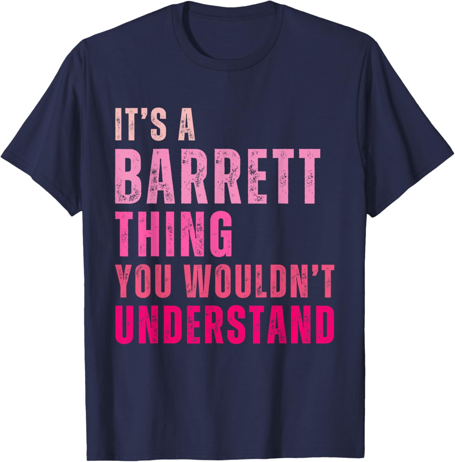 Barrett Vintage T-Shirt It's A Barrett Thing You Wouldn't Understand - 16