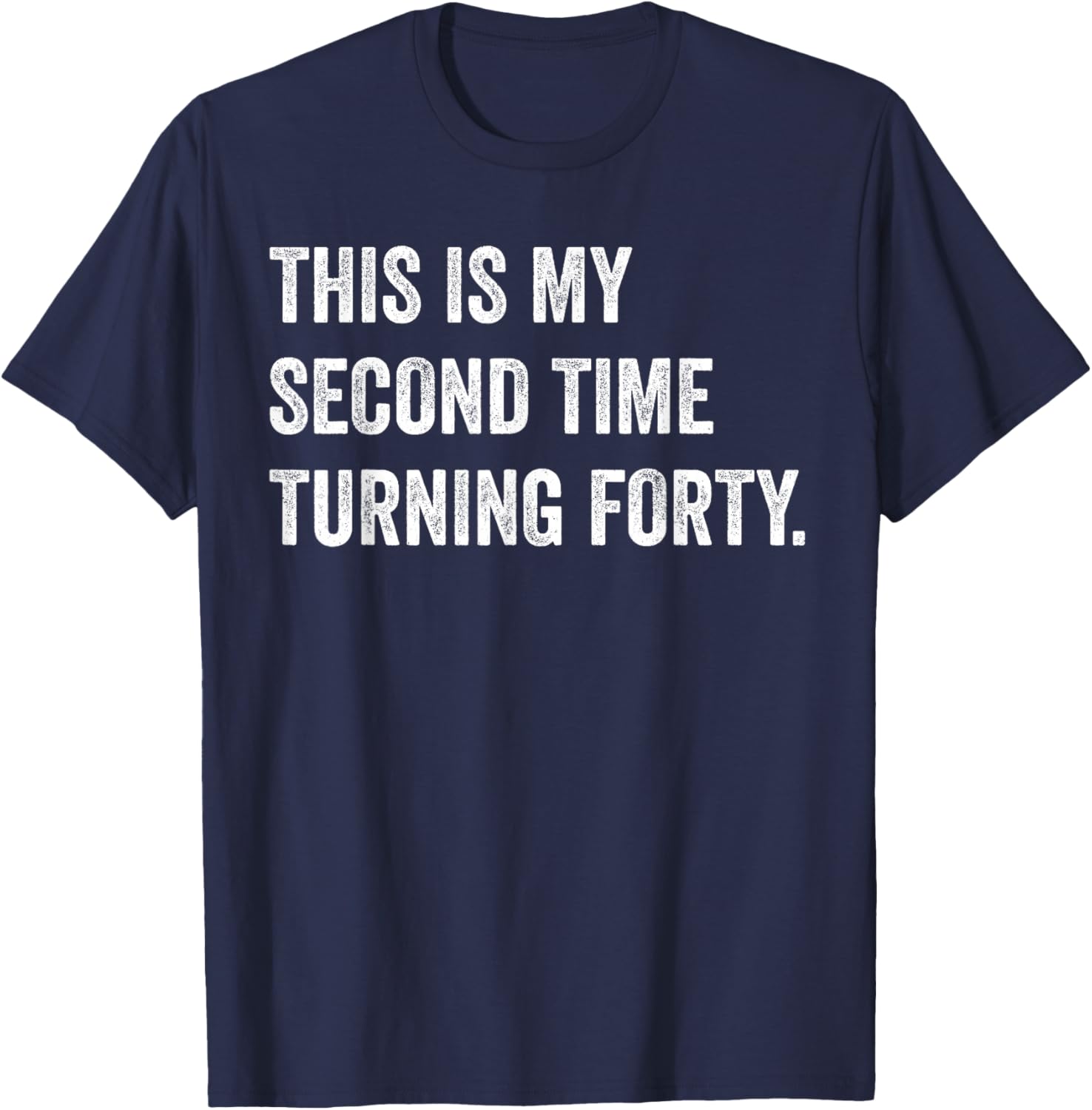 Funny 80th Birthday T-Shirt This My Second Time Turning 40 Gift - 4