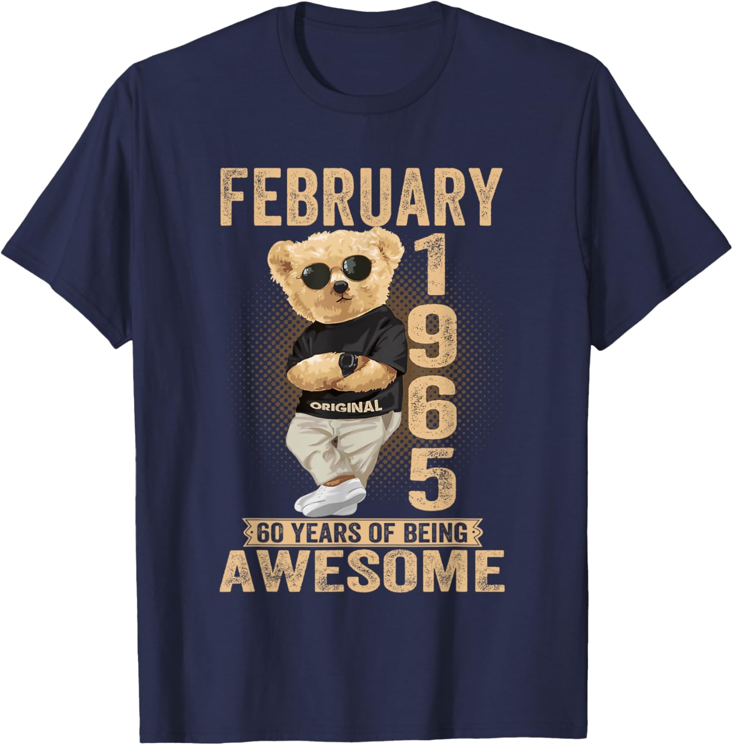 Awesome Teddy Bear T-Shirt for February 60th Birthday 1965 Celebrations - 26