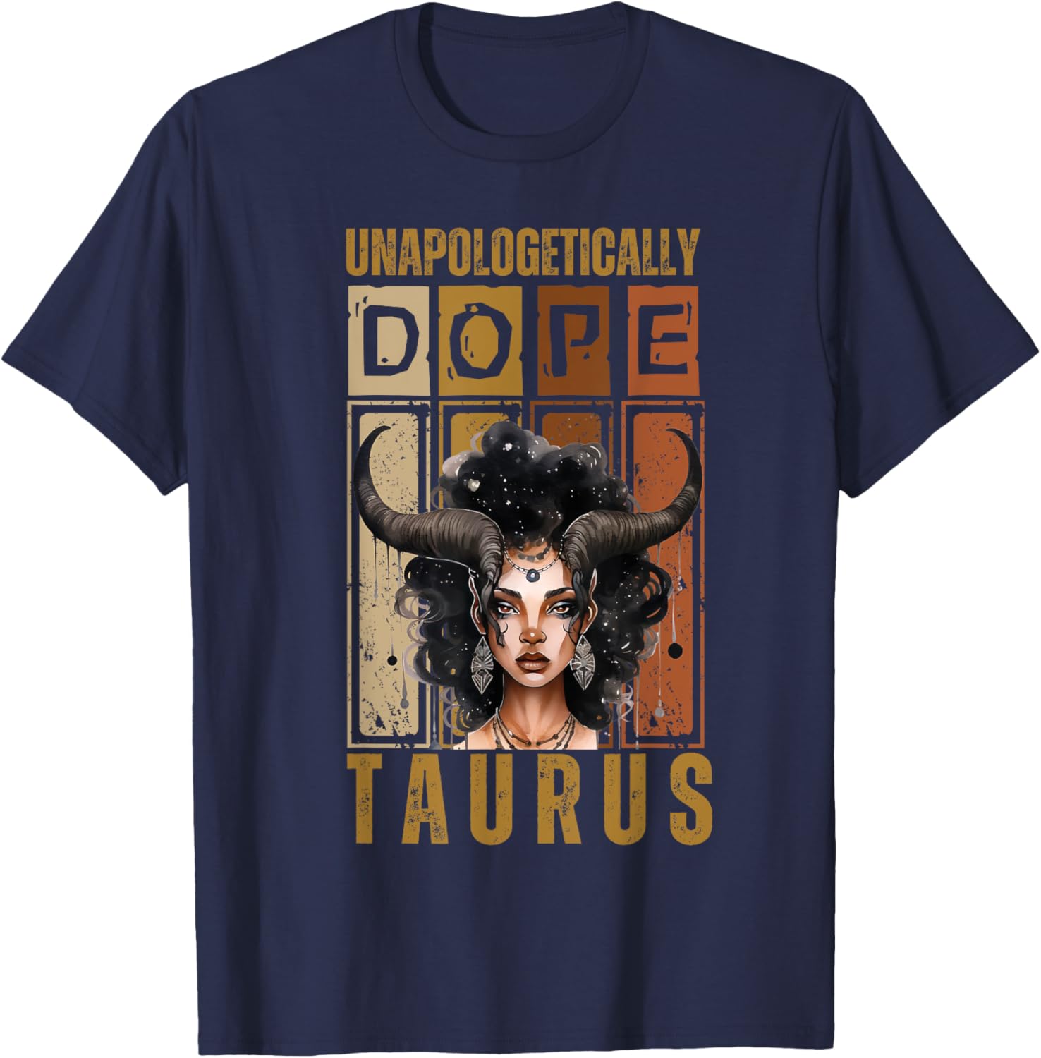 Unapologetically Dope Taurus Bull Woman T-Shirt for Proud Zodiac Fans - 3