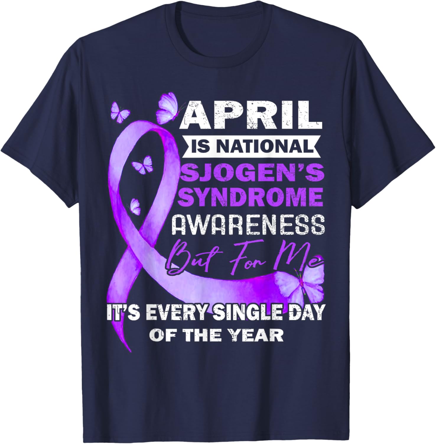 April Wear Purple Ribbon Sjögren's Syndrome Awareness T-Shirt for Support - 3