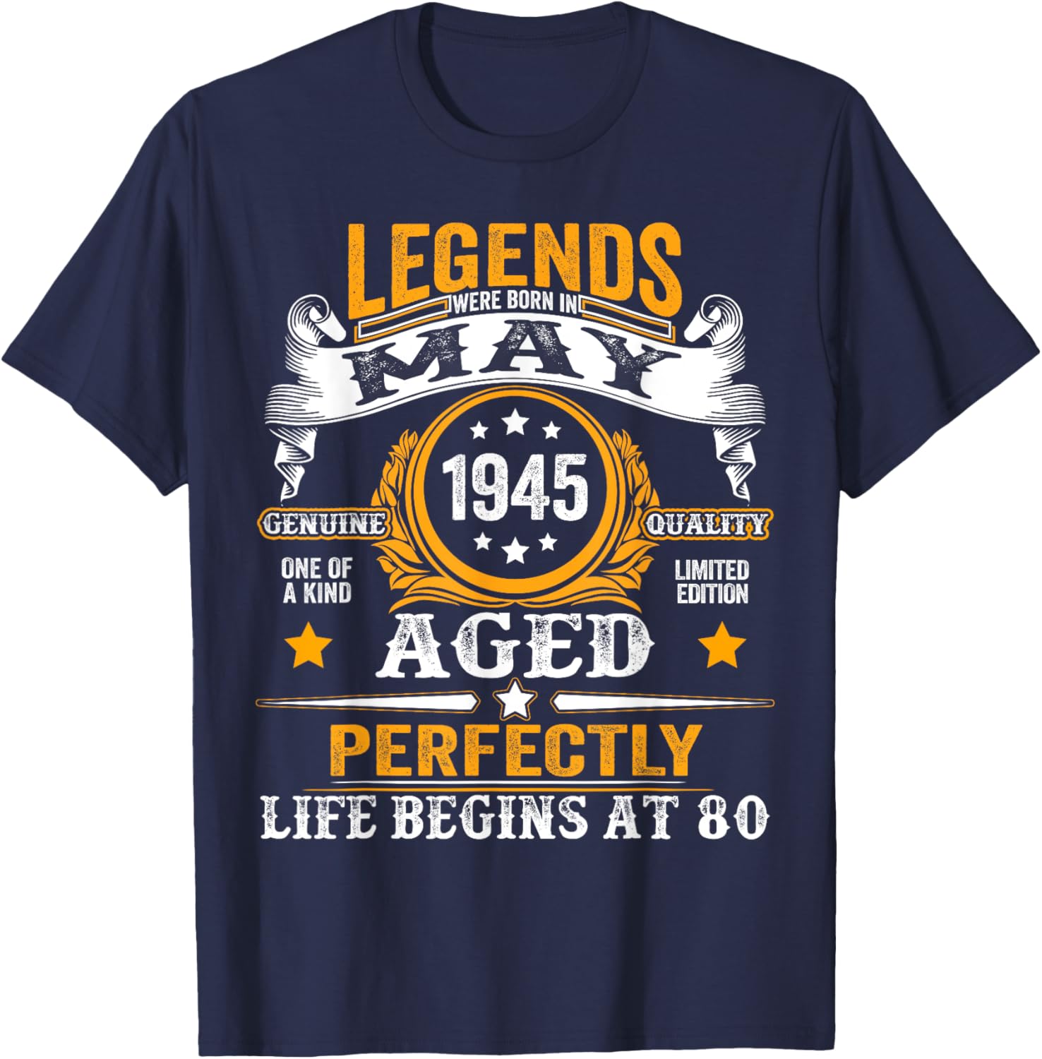 Legends Since May 1945 Retro 80th Birthday T-Shirt for Men and Women - 11