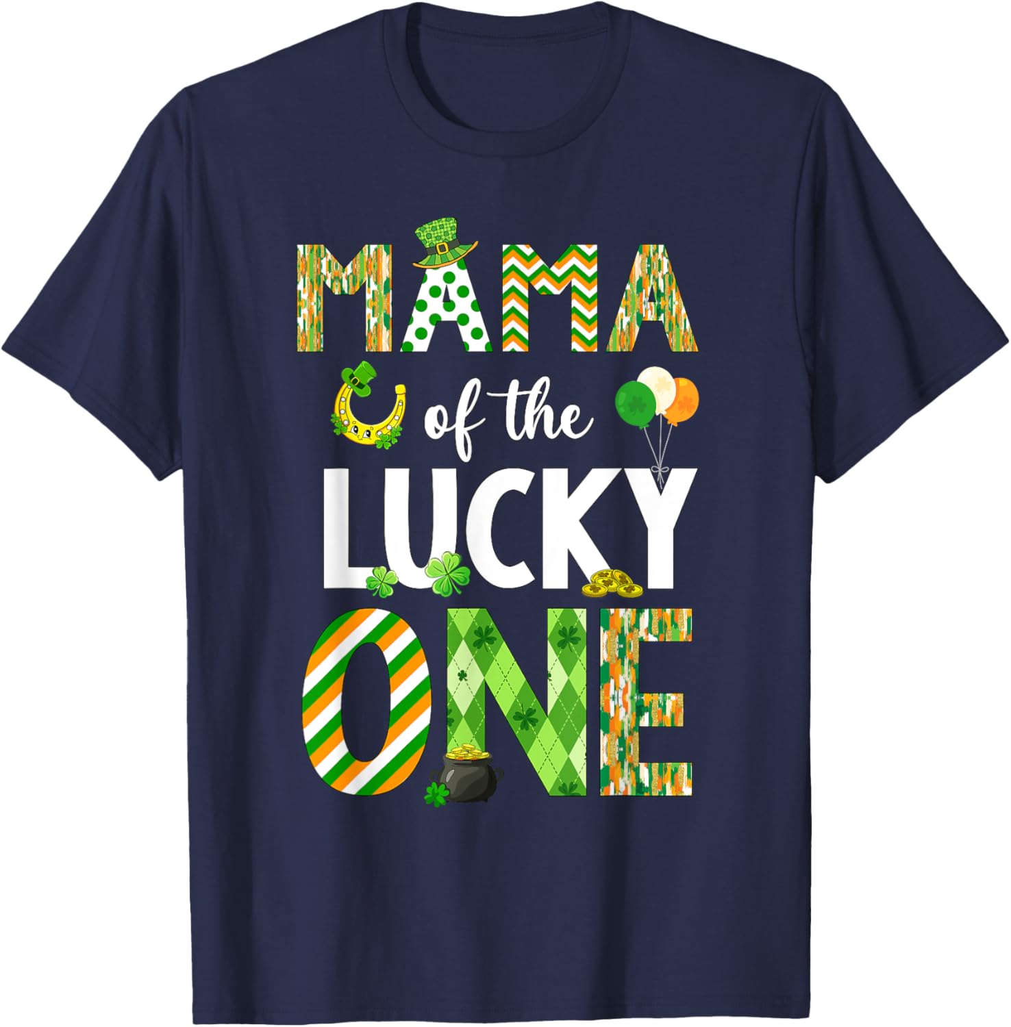Mama Of The Lucky One 1st Birthday T-Shirt for St. Patrick's Day Fun - 28