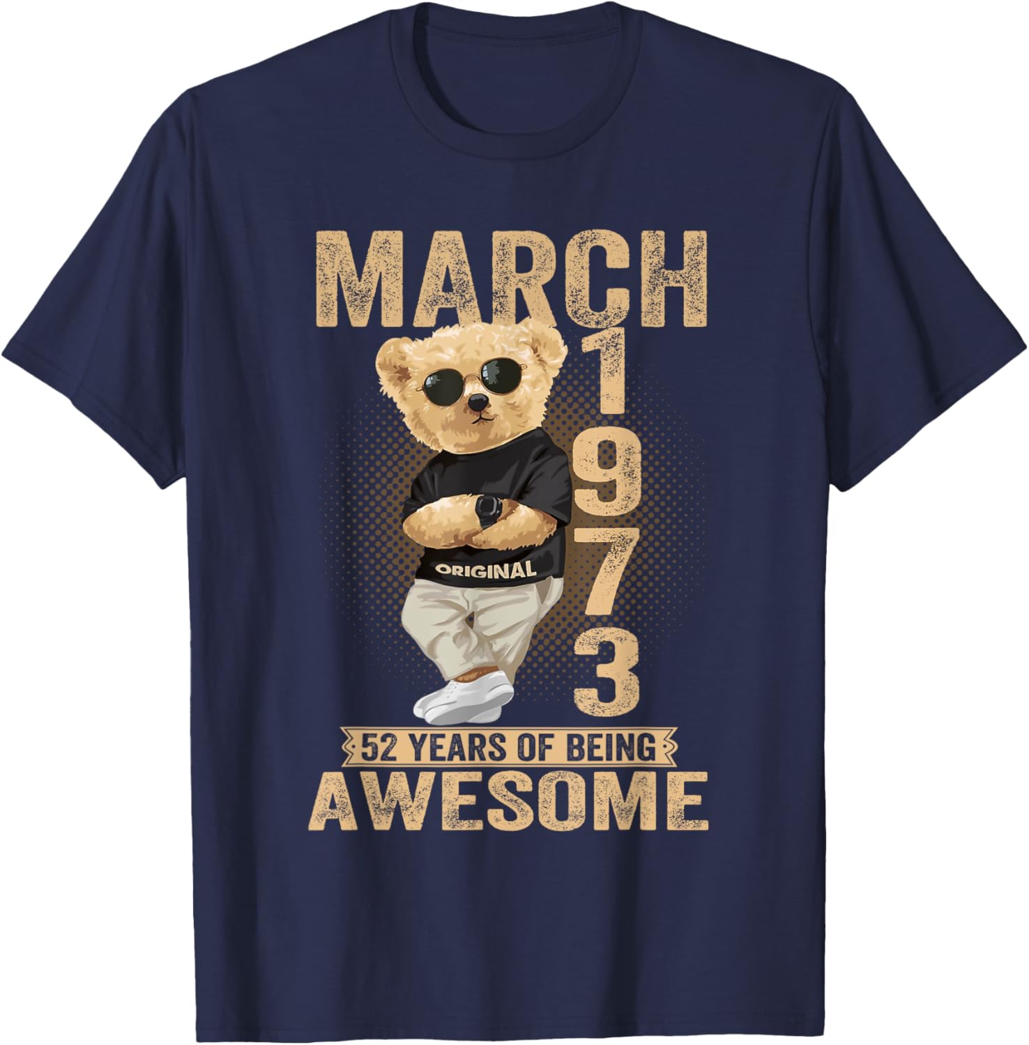 Awesome 1973 Teddy Bear T-Shirt for March 52nd Birthday Celebration - 6