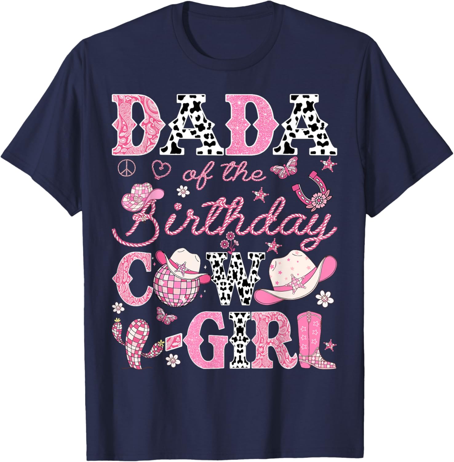 Dada Of The Birthday CowGirl Pink Rodeo Western Disco T-Shirt for Fun Parties - 6