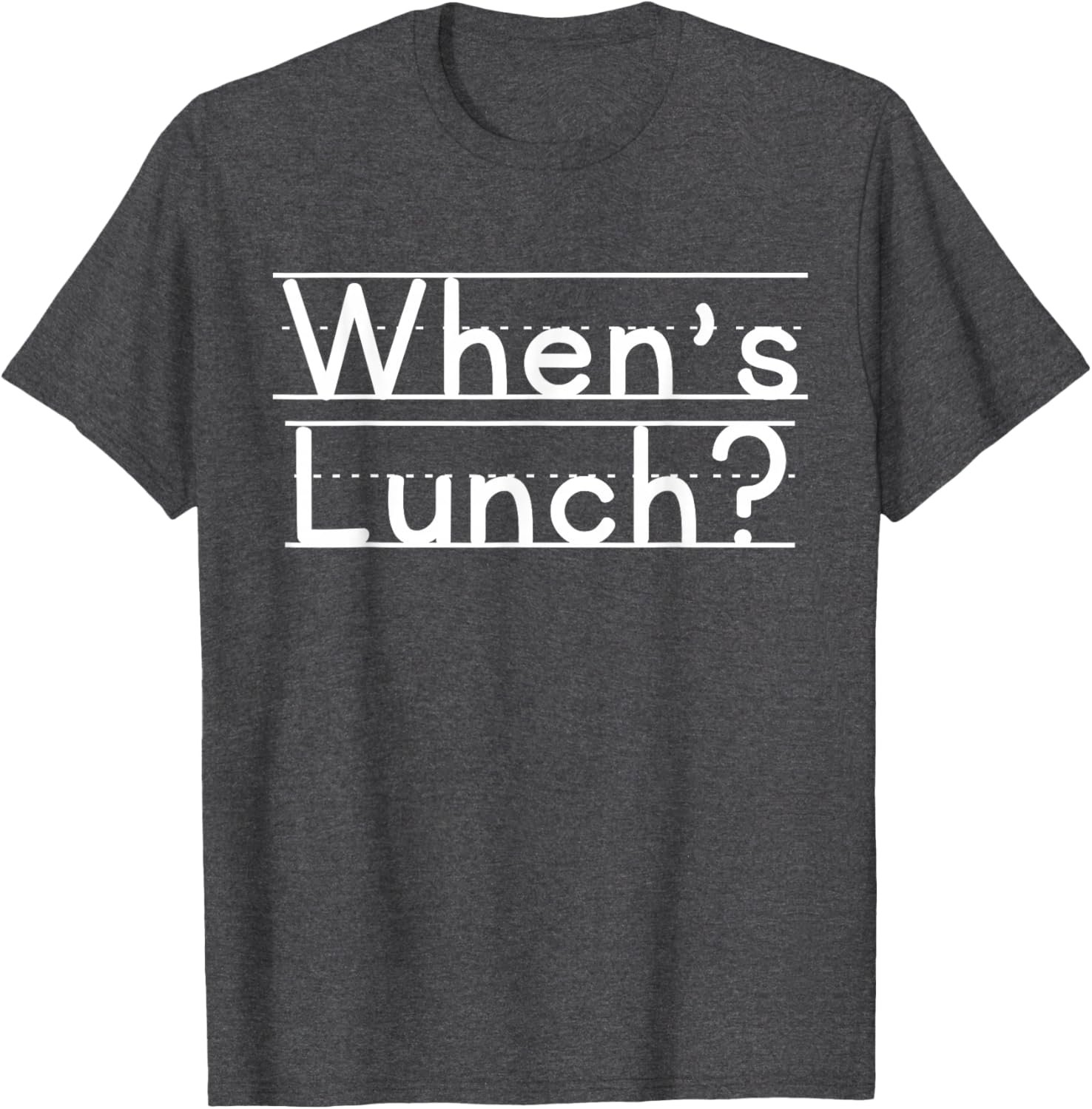 When's Lunch T-Shirt Fun Graphic Tee for Food Lovers and Foodies - 8