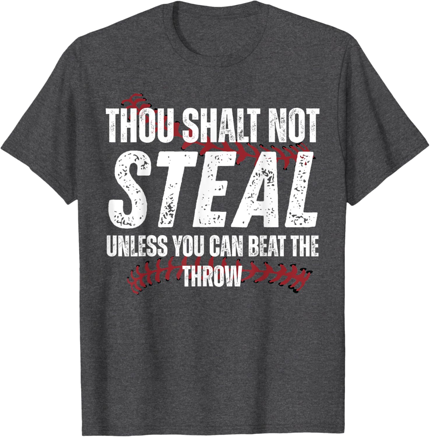 Thou Shalt Not Steal Unless You Can Beat The Throw Fun T-Shirt - 6